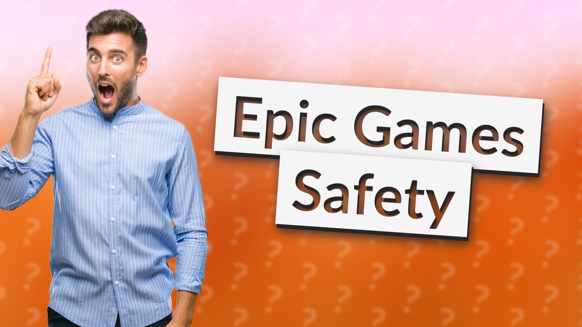 Epic Games Safety