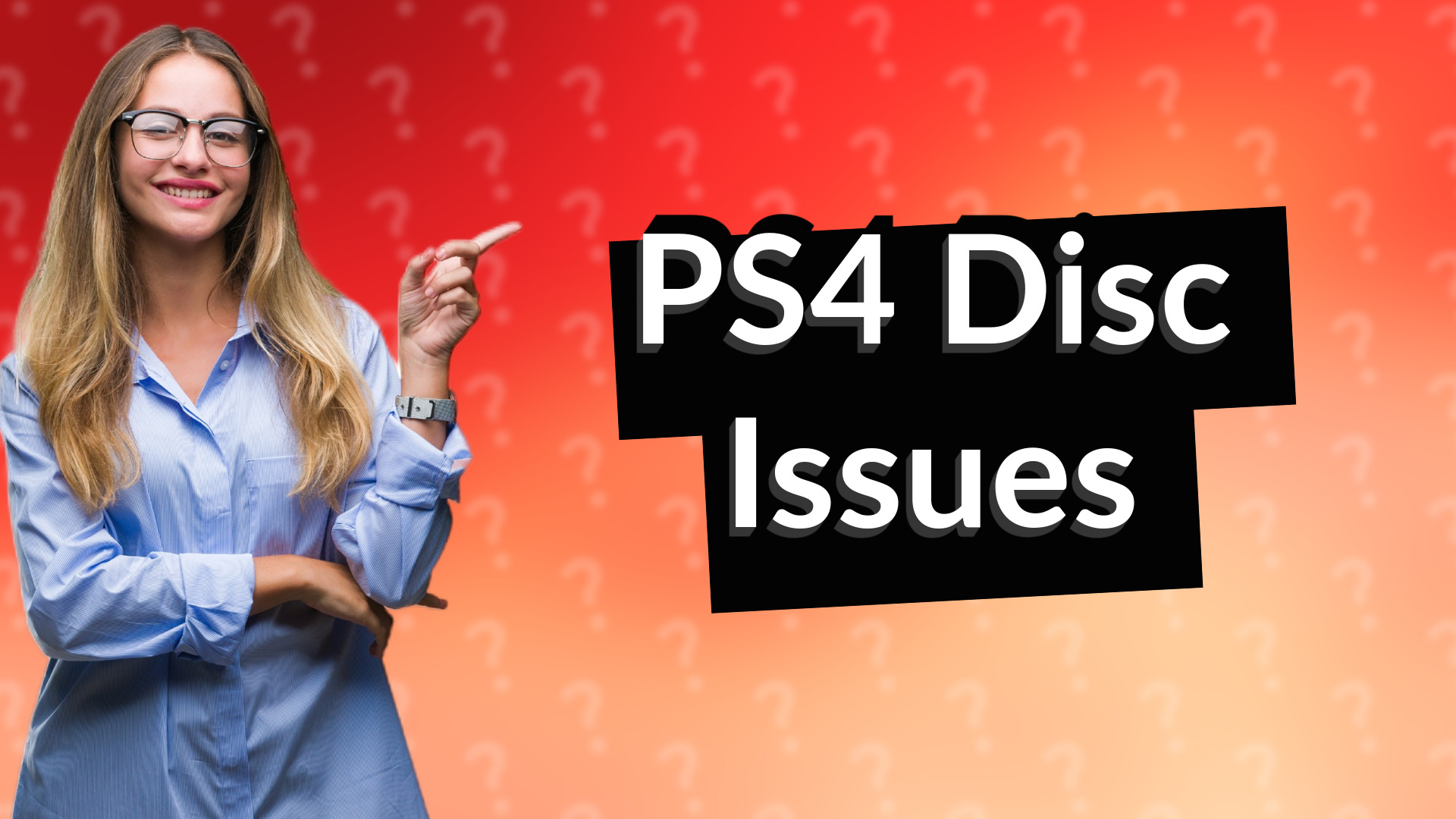 PS4 Disc Issues