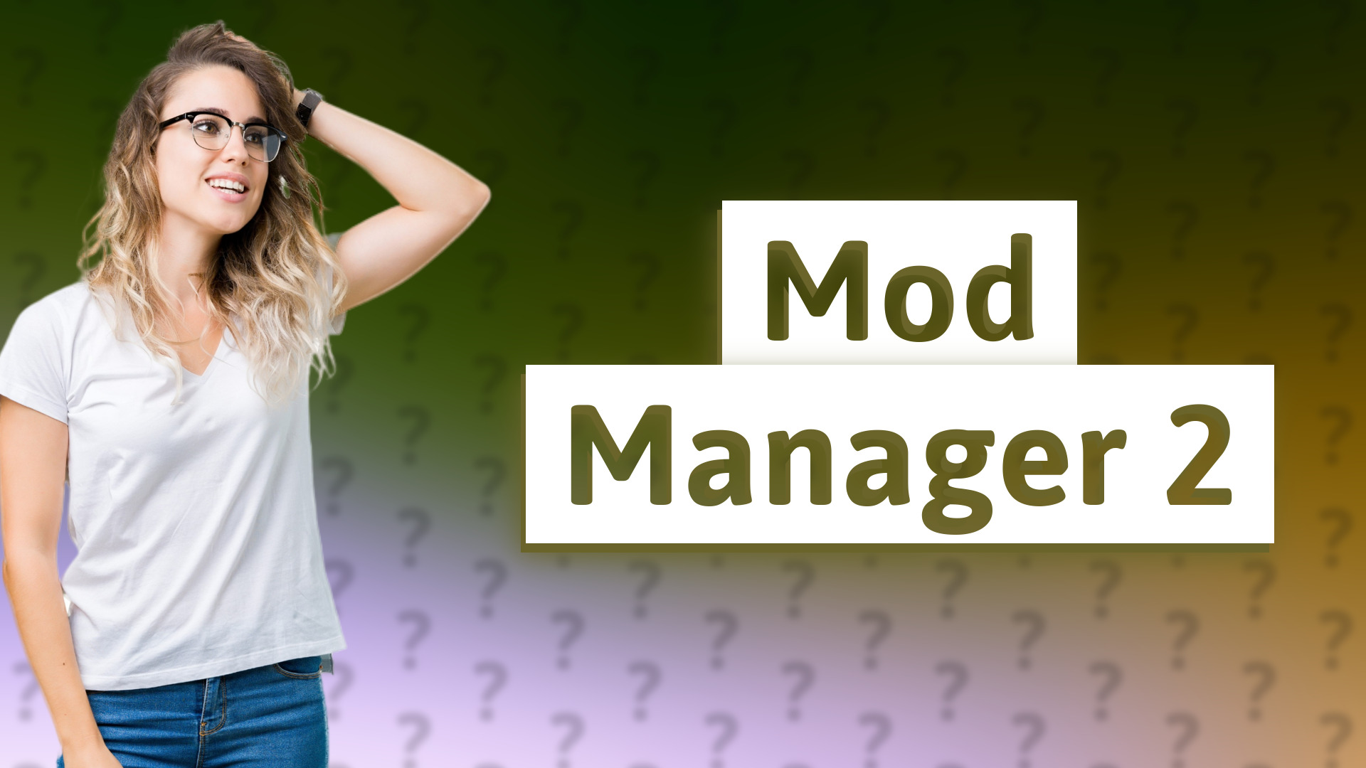 Mod Manager 2