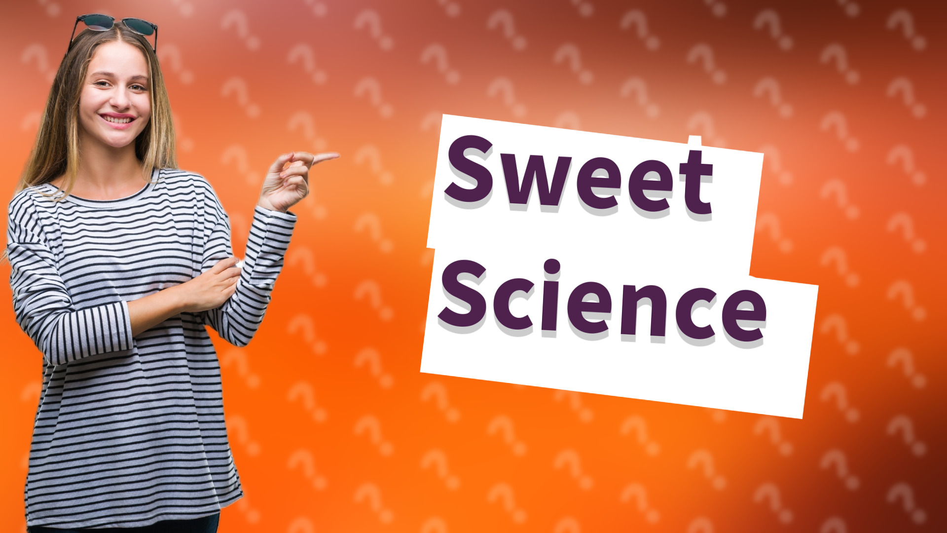 Sweet Science