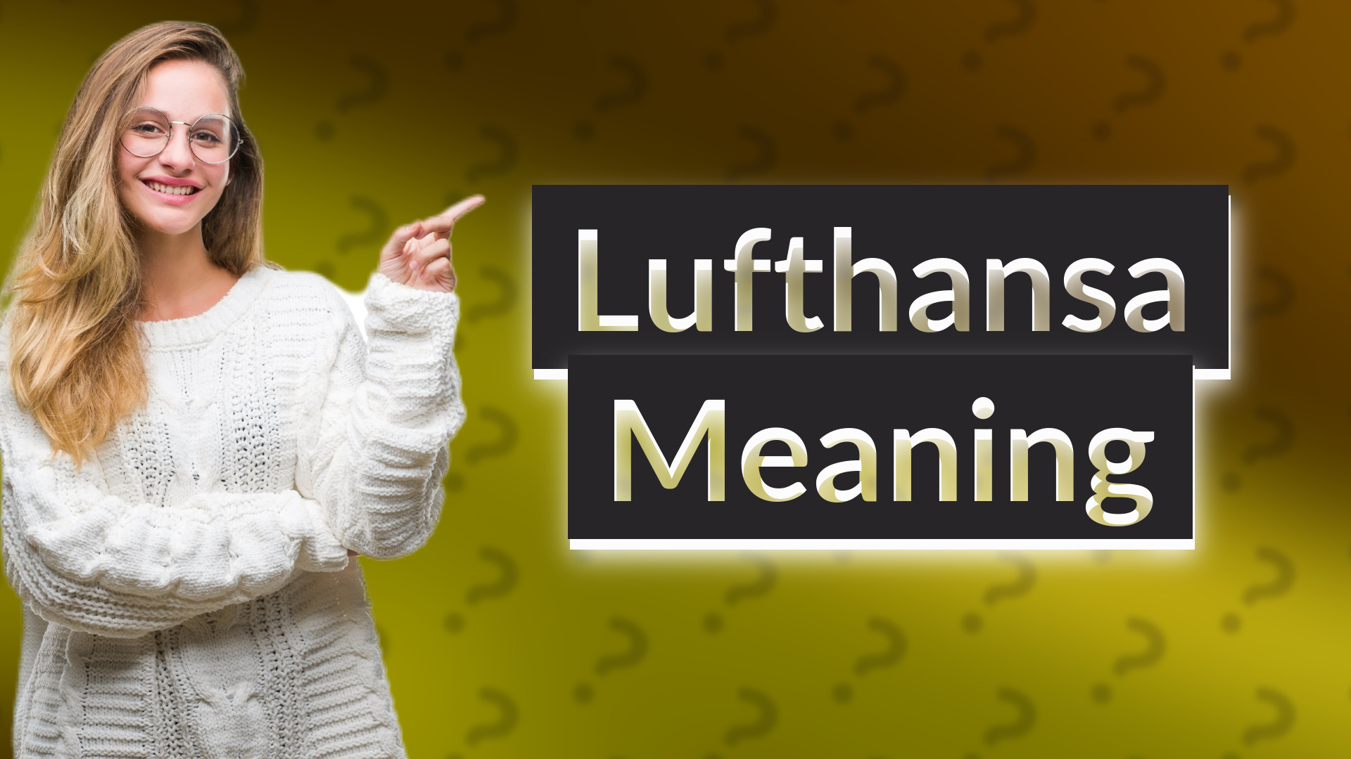 Lufthansa Meaning