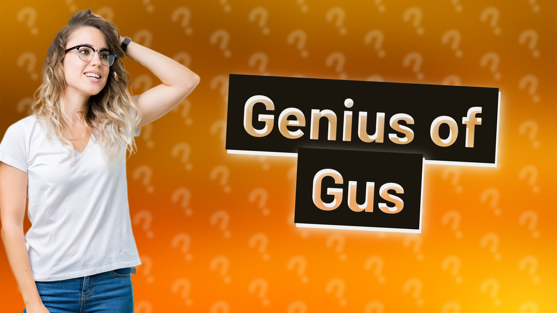 Genius of Gus