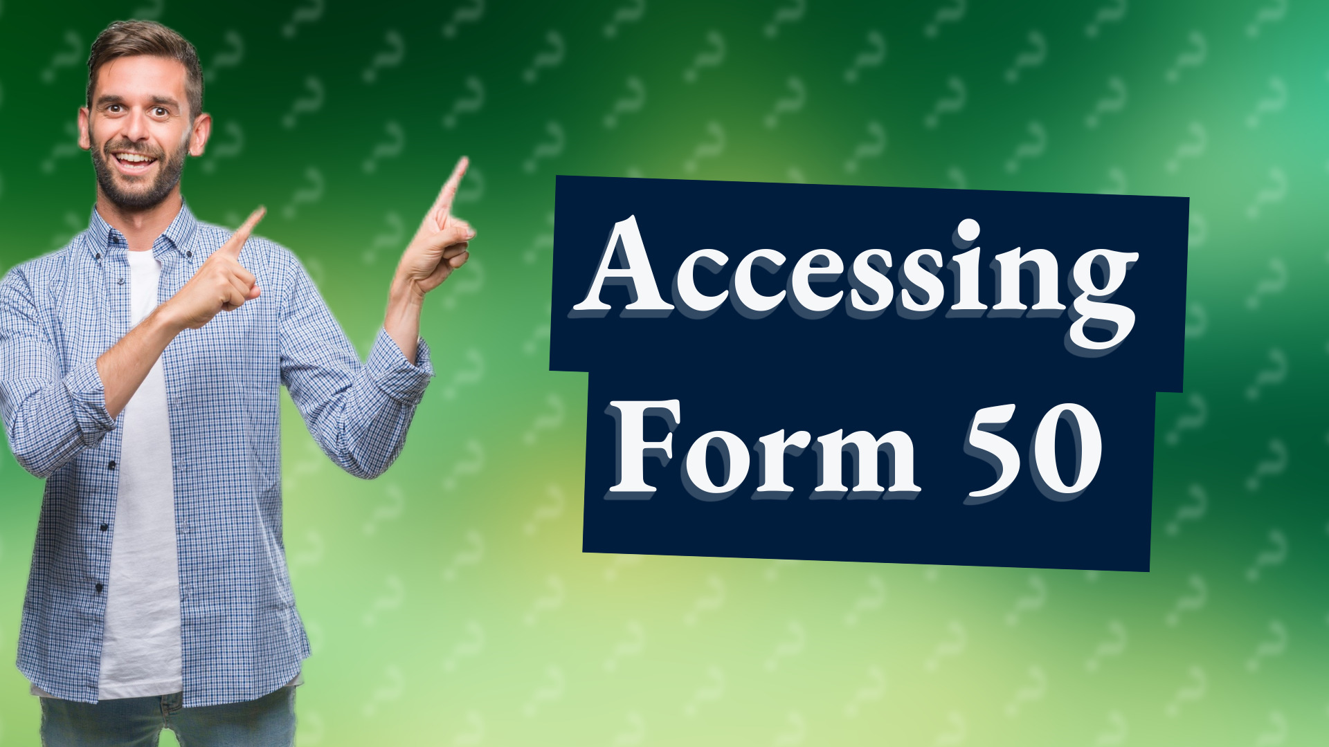 Accessing Form 50