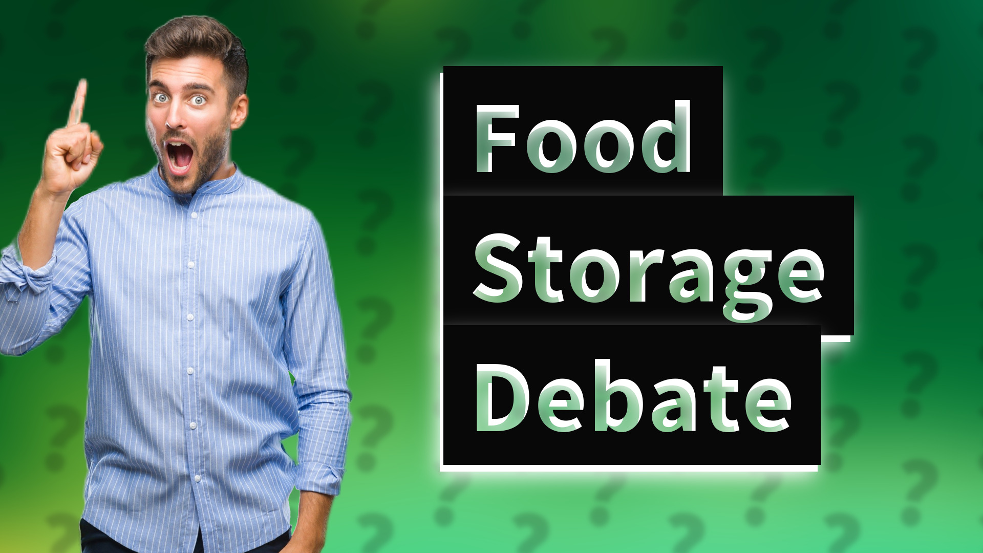Food Storage Debate