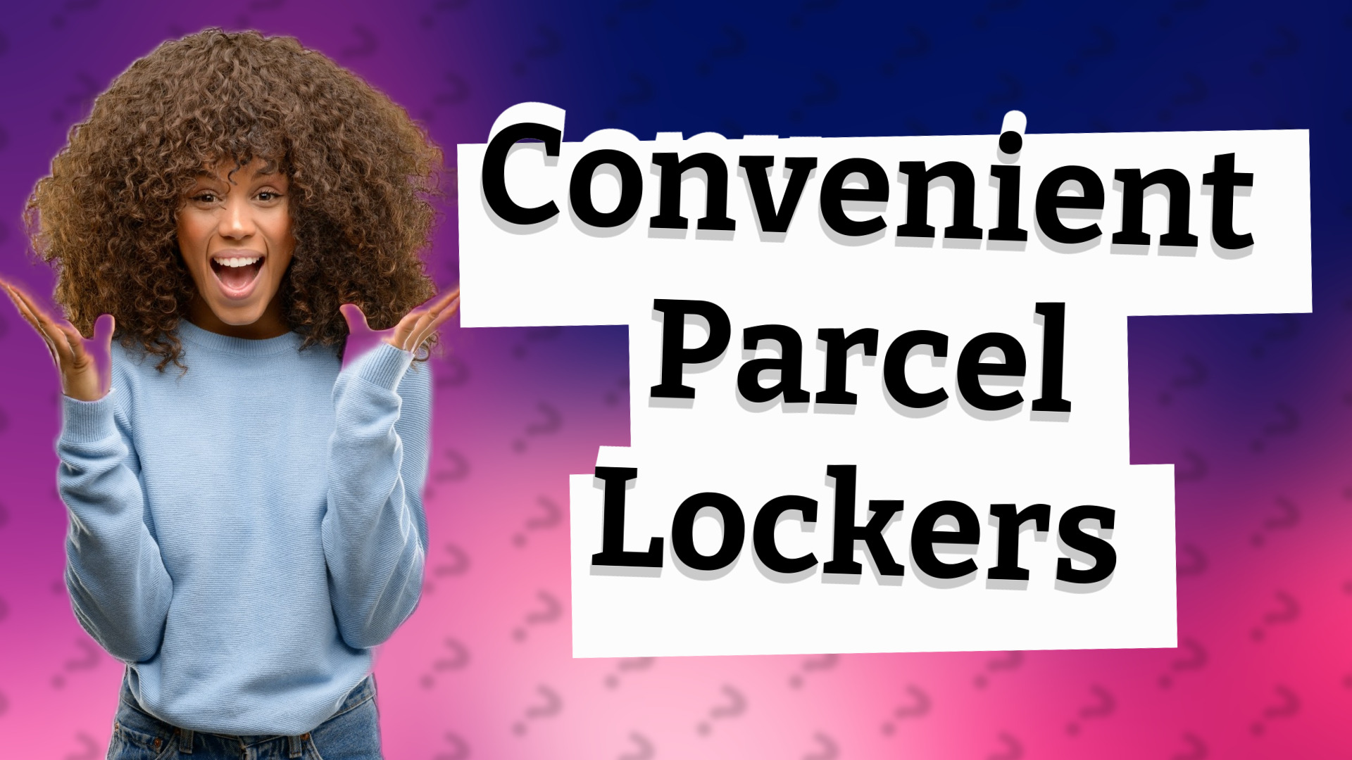 Convenient Parcel Lockers