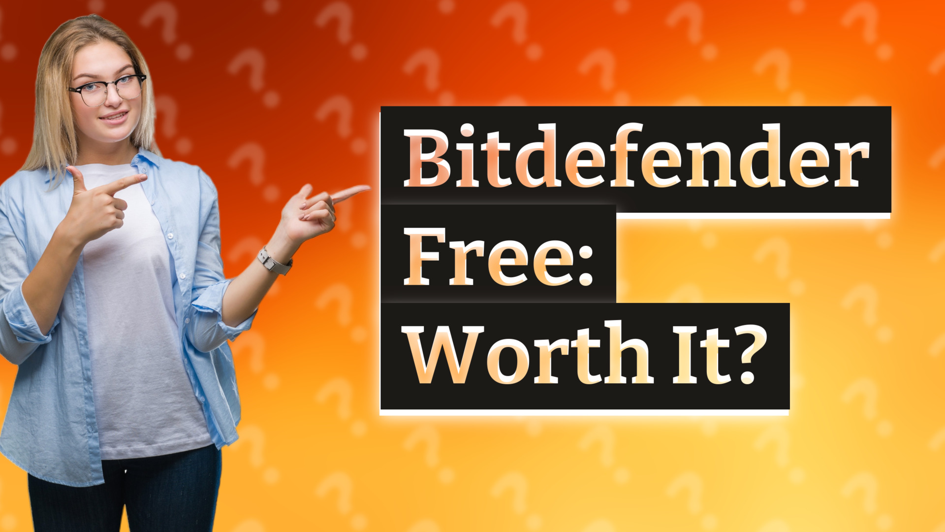 Bitdefender Free: Worth It?
