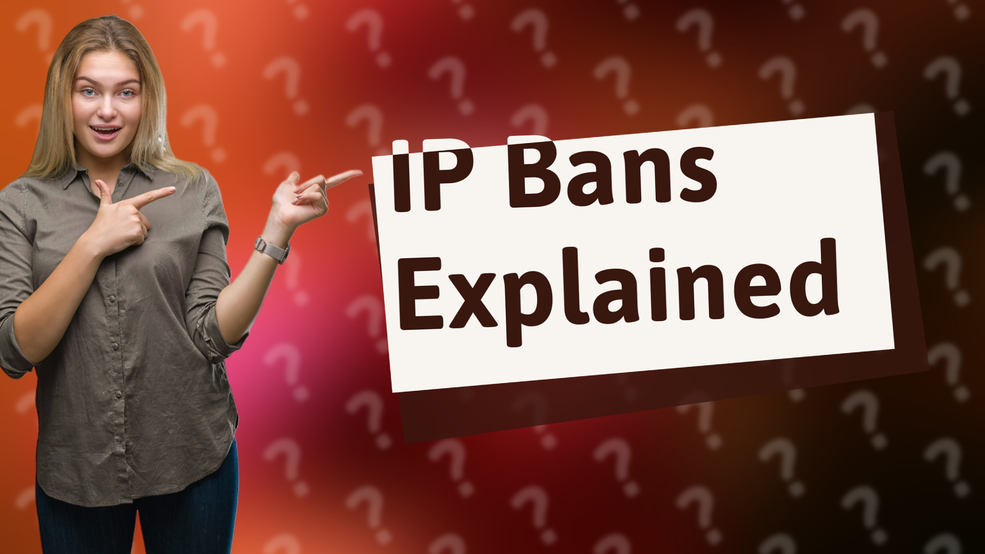 IP Bans Explained