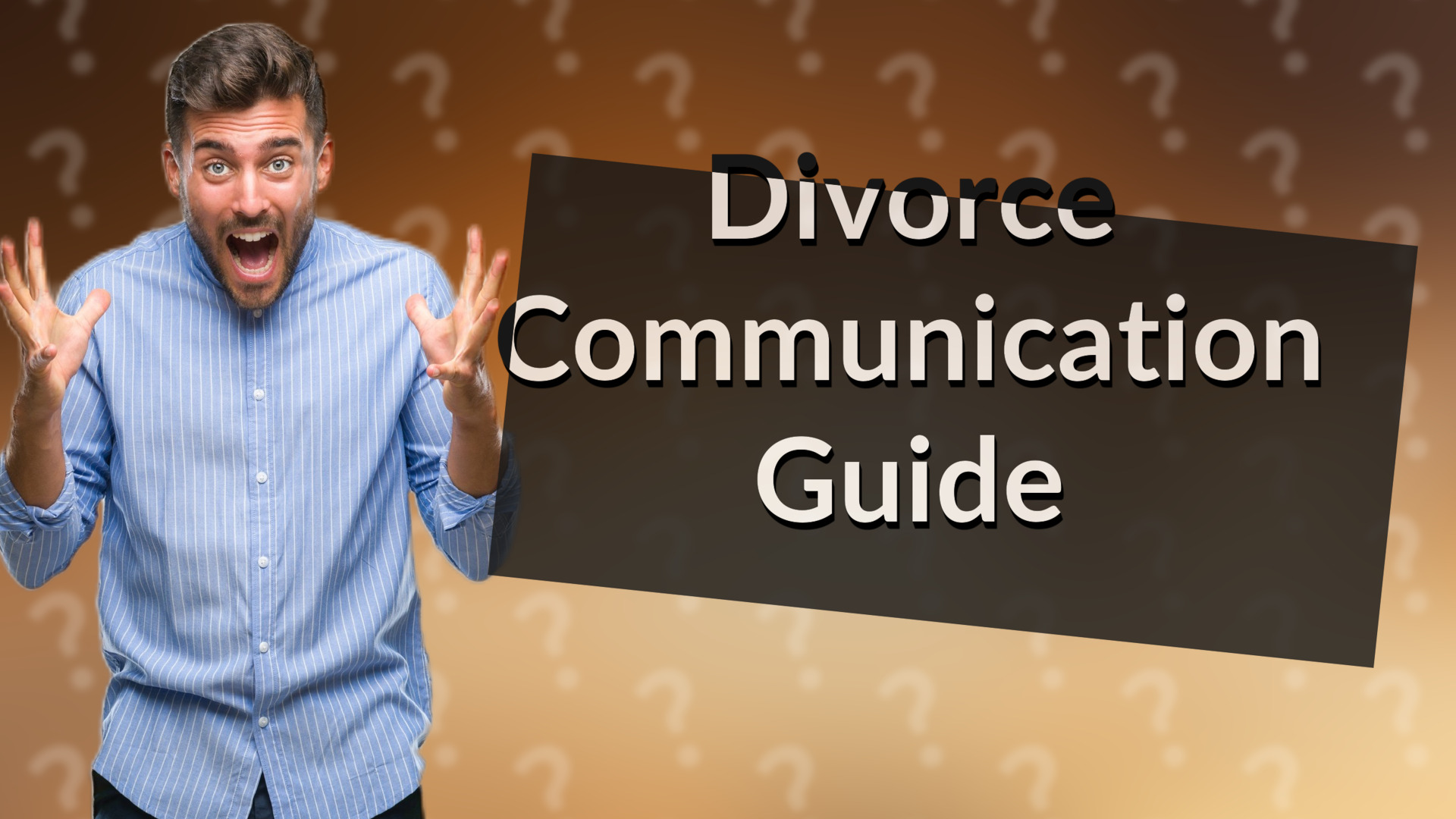 Divorce Communication Guide