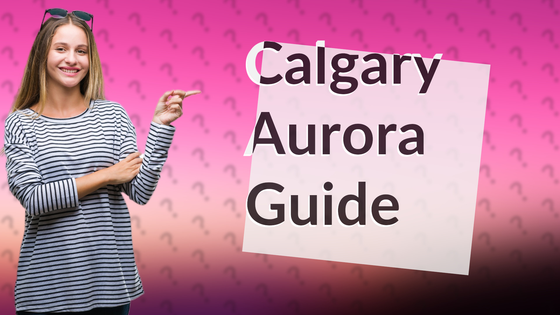 Calgary Aurora Guide