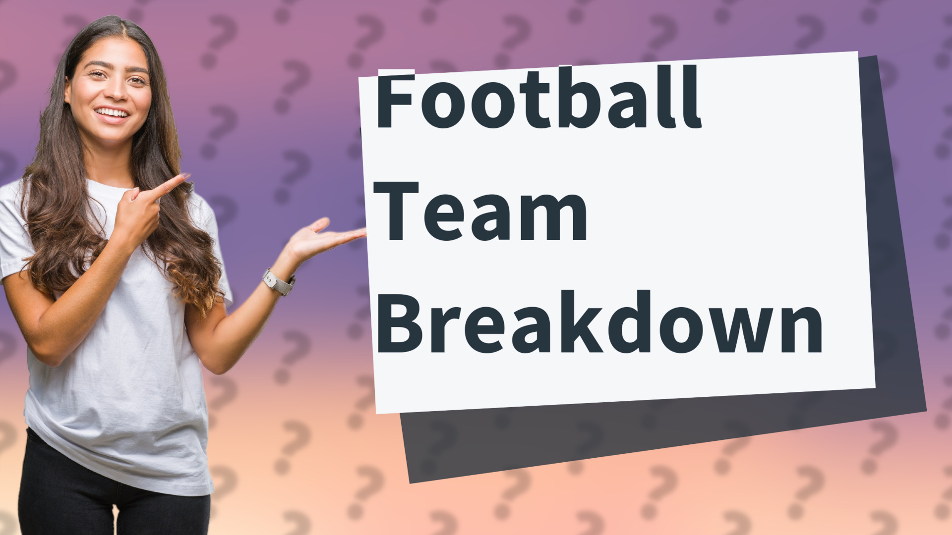 Football Team Breakdown