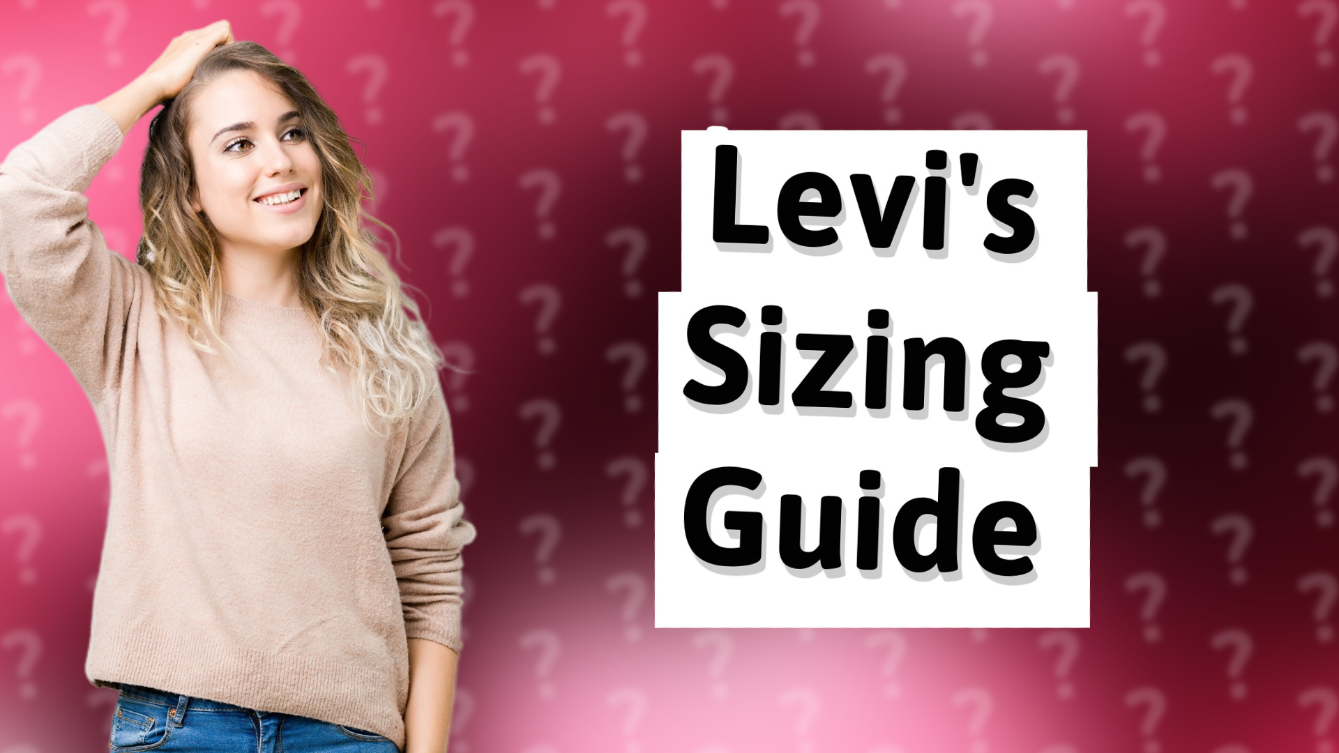 Levi's Sizing Guide