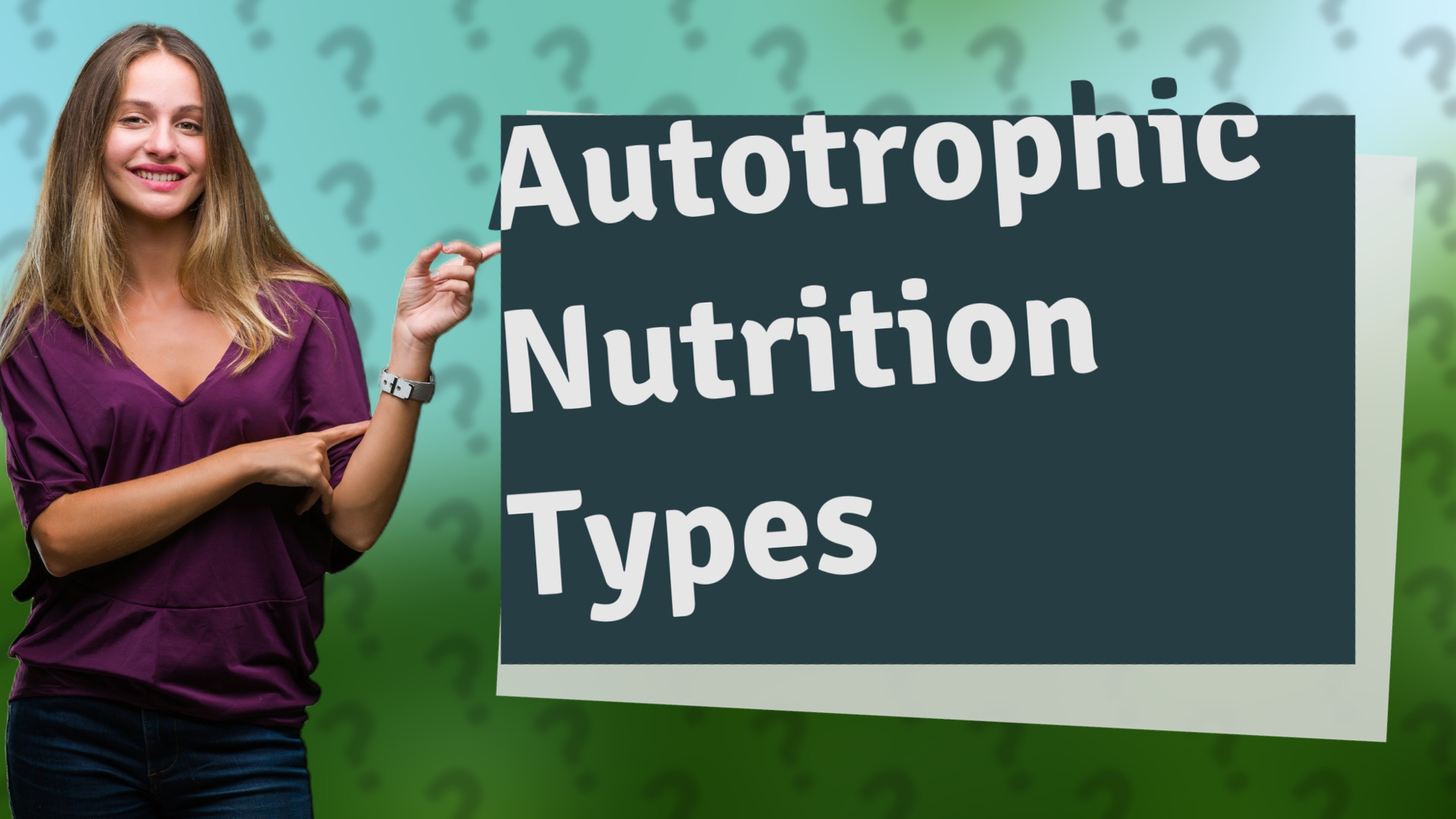 Autotrophic Nutrition Types