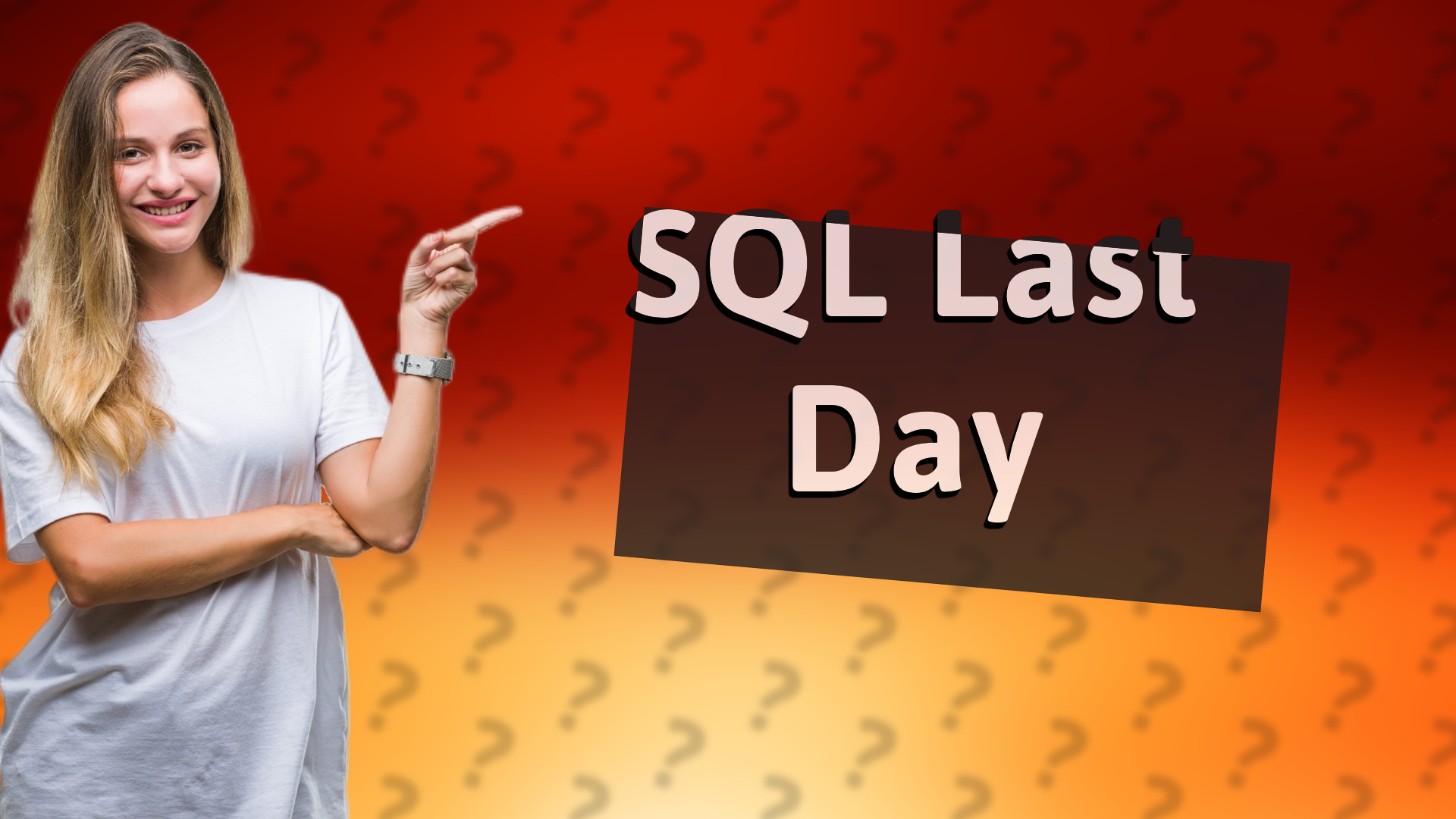 SQL Last Day