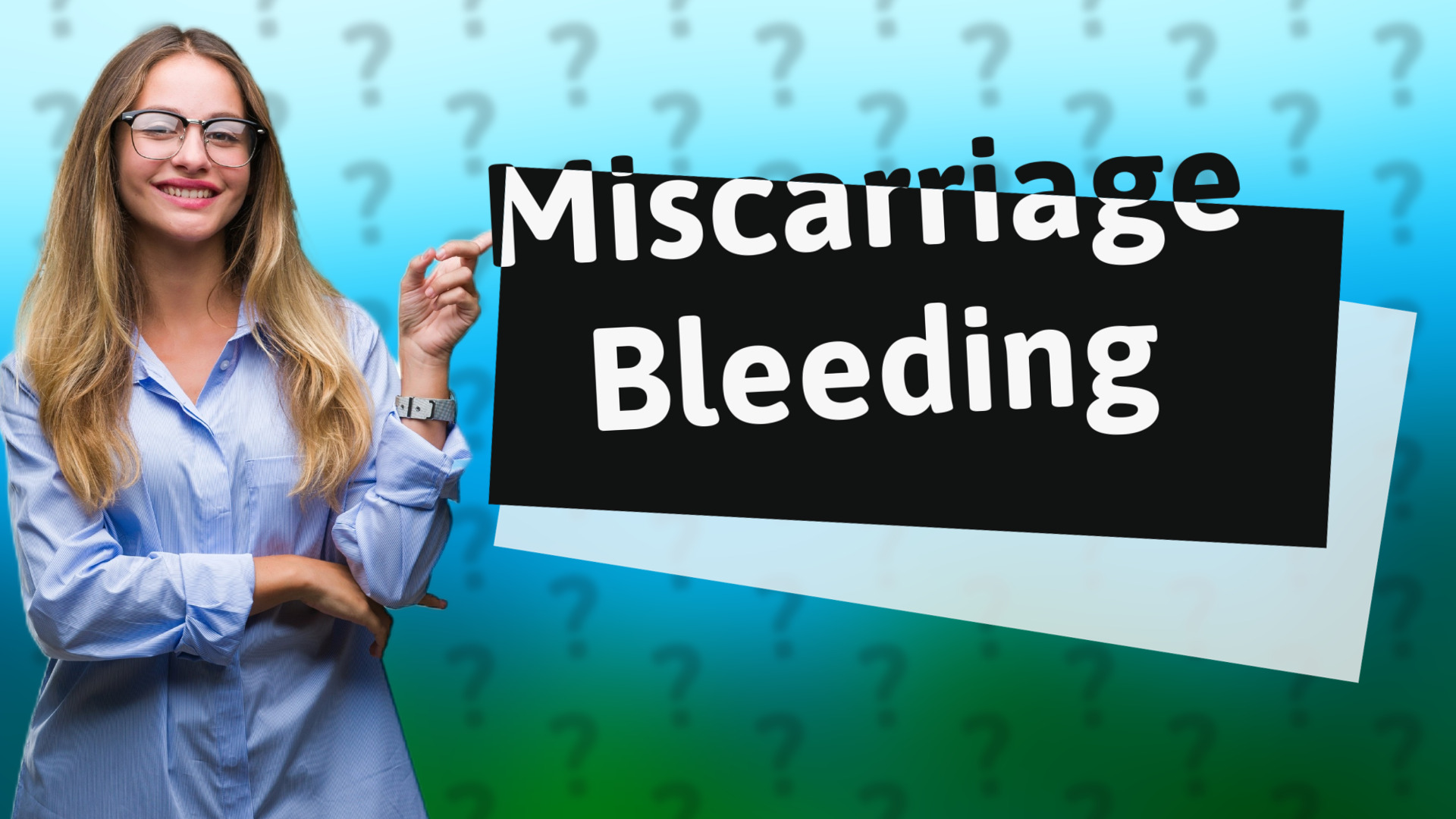Miscarriage Bleeding