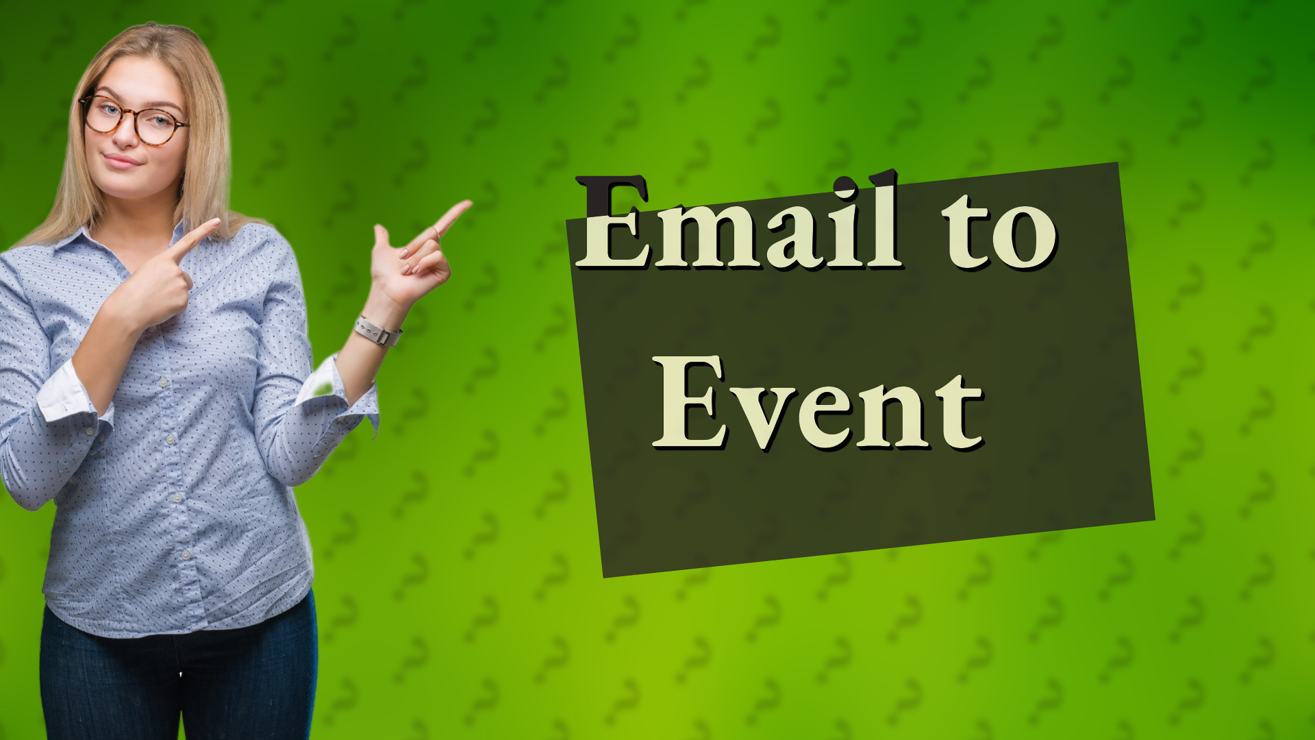 Email to Event