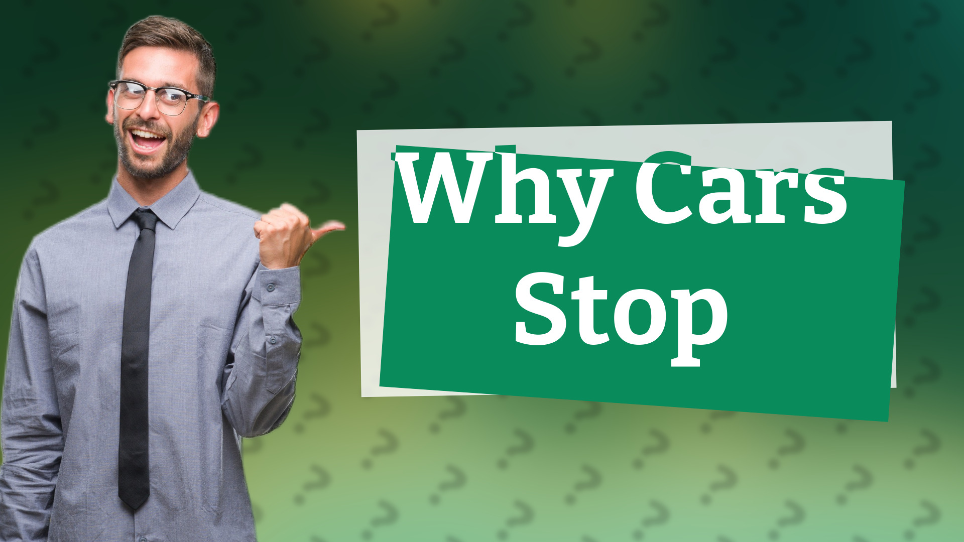 Why Cars Stop