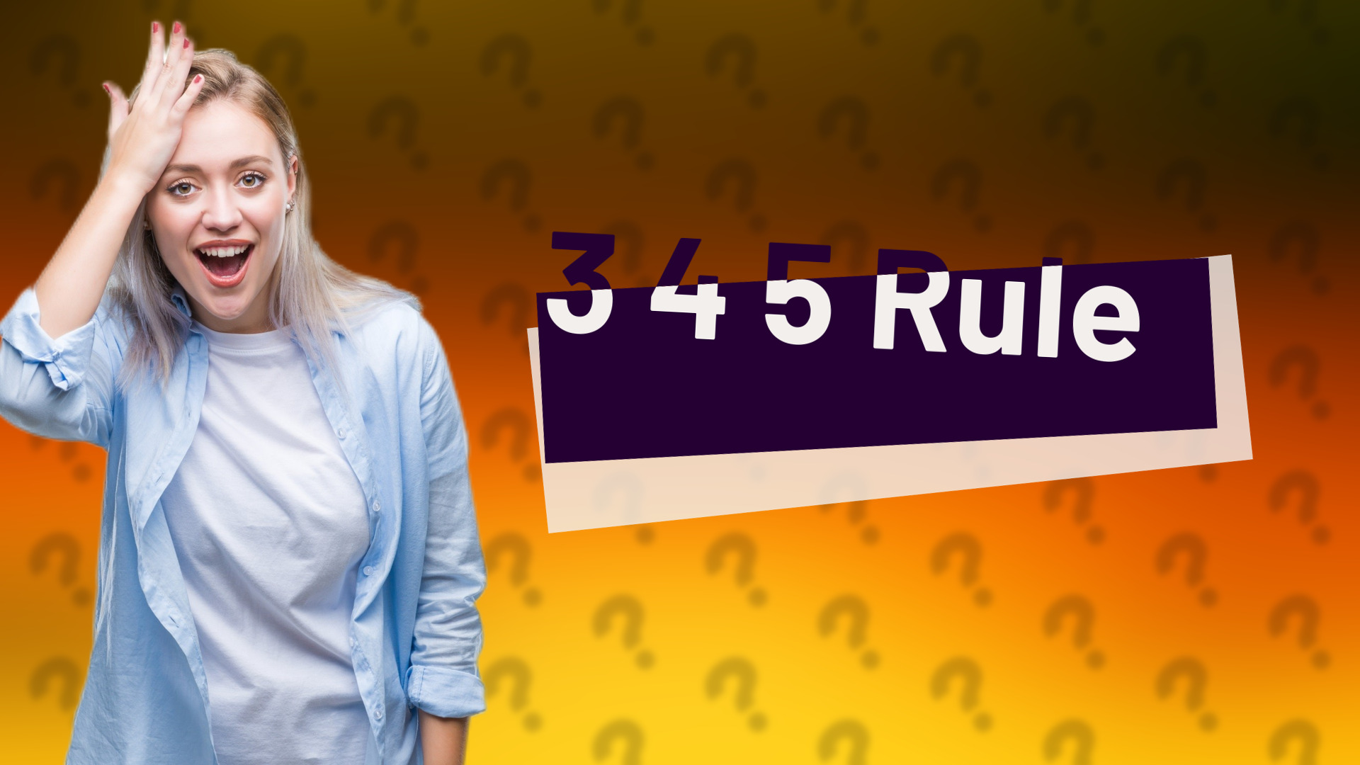 3 4 5 Rule