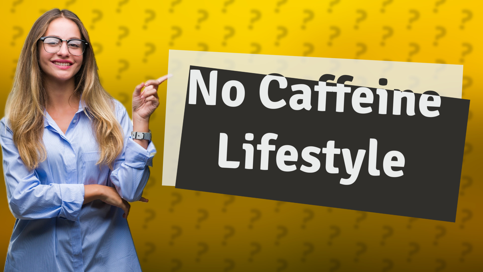 No Caffeine Lifestyle
