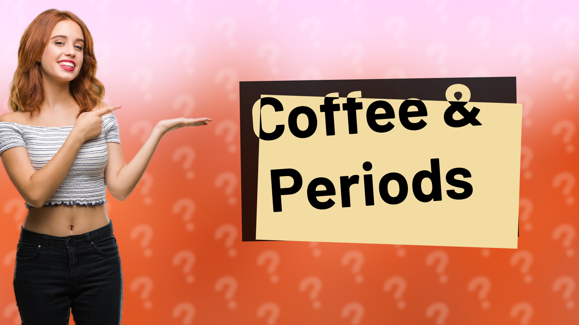 Coffee & Periods