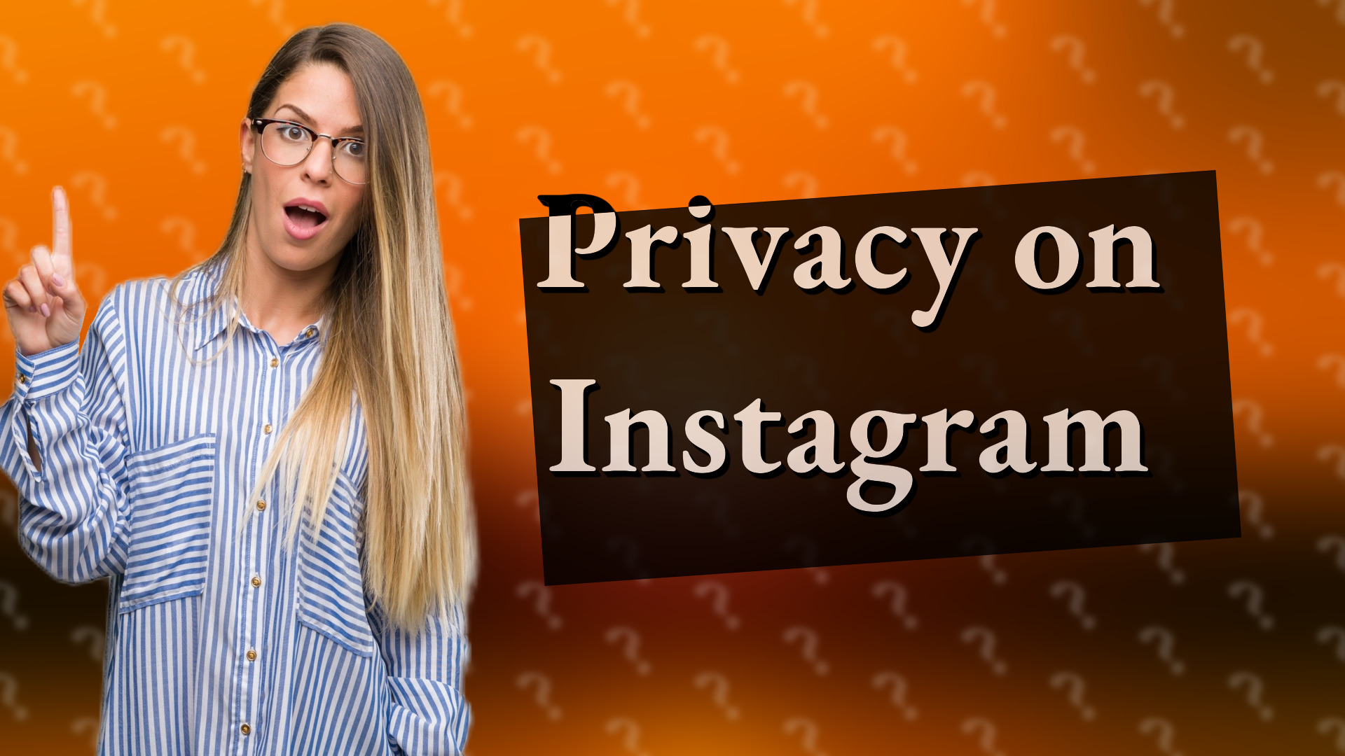 Privacy on Instagram