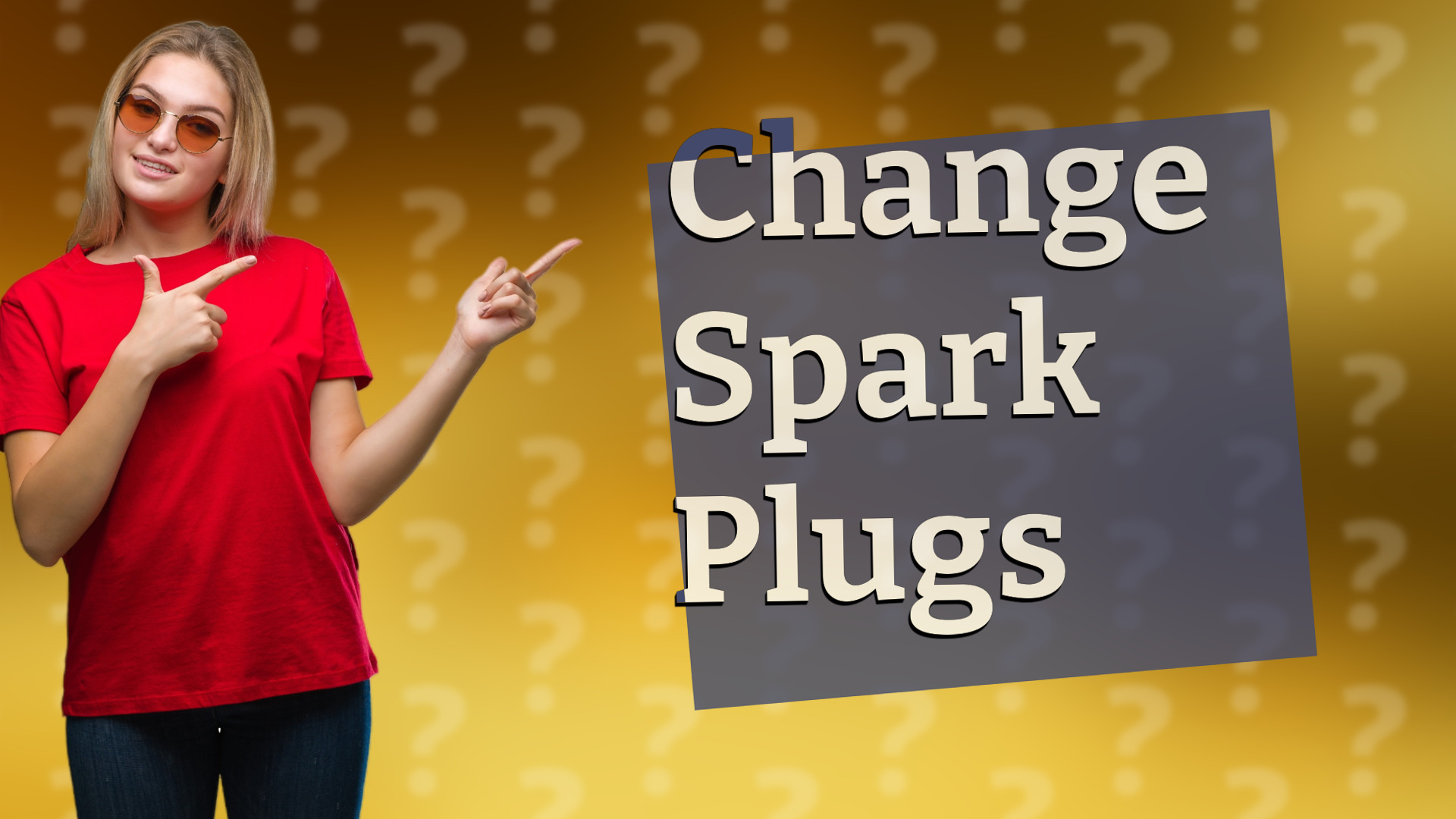 Change Spark Plugs