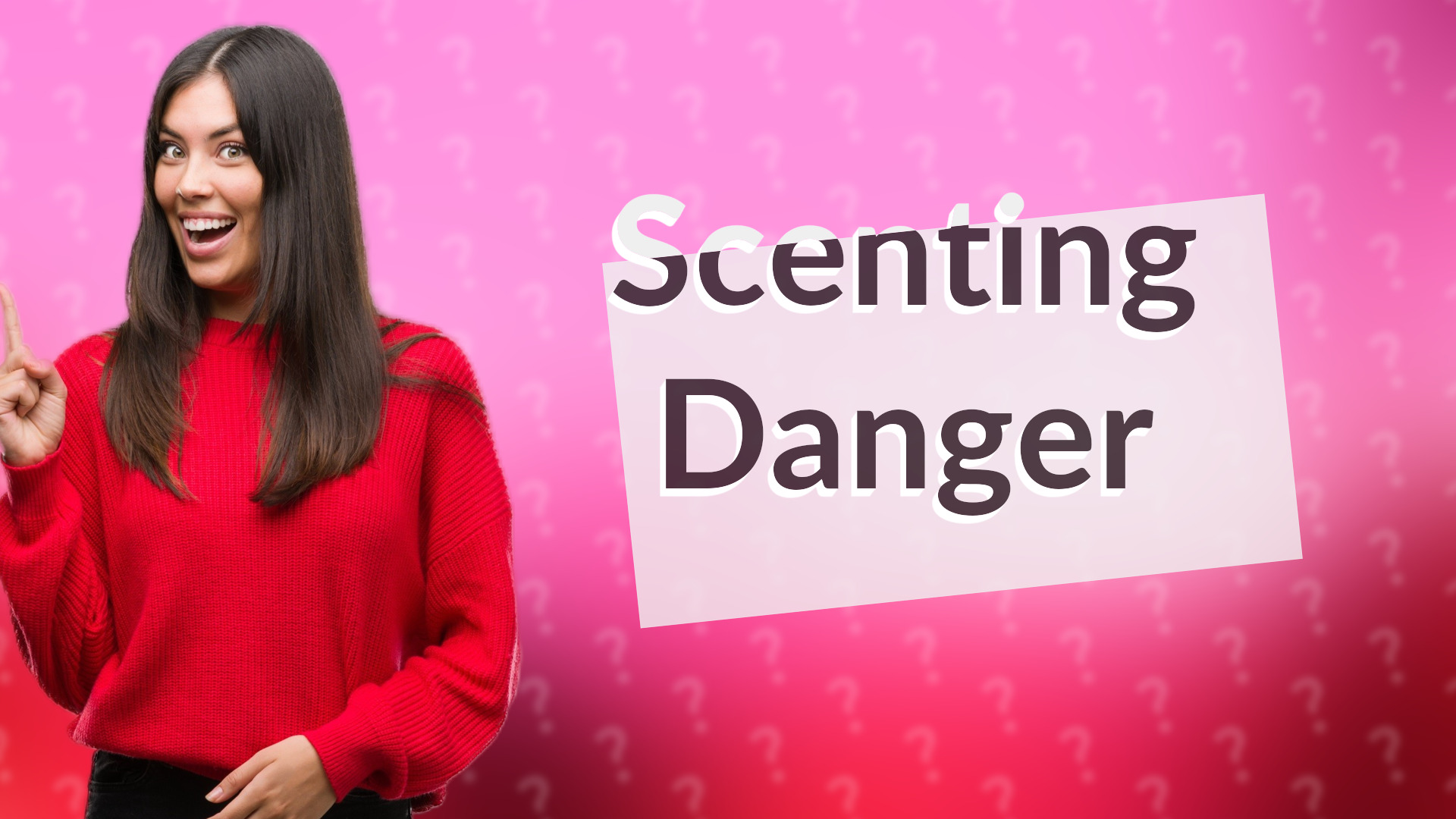 Scenting Danger