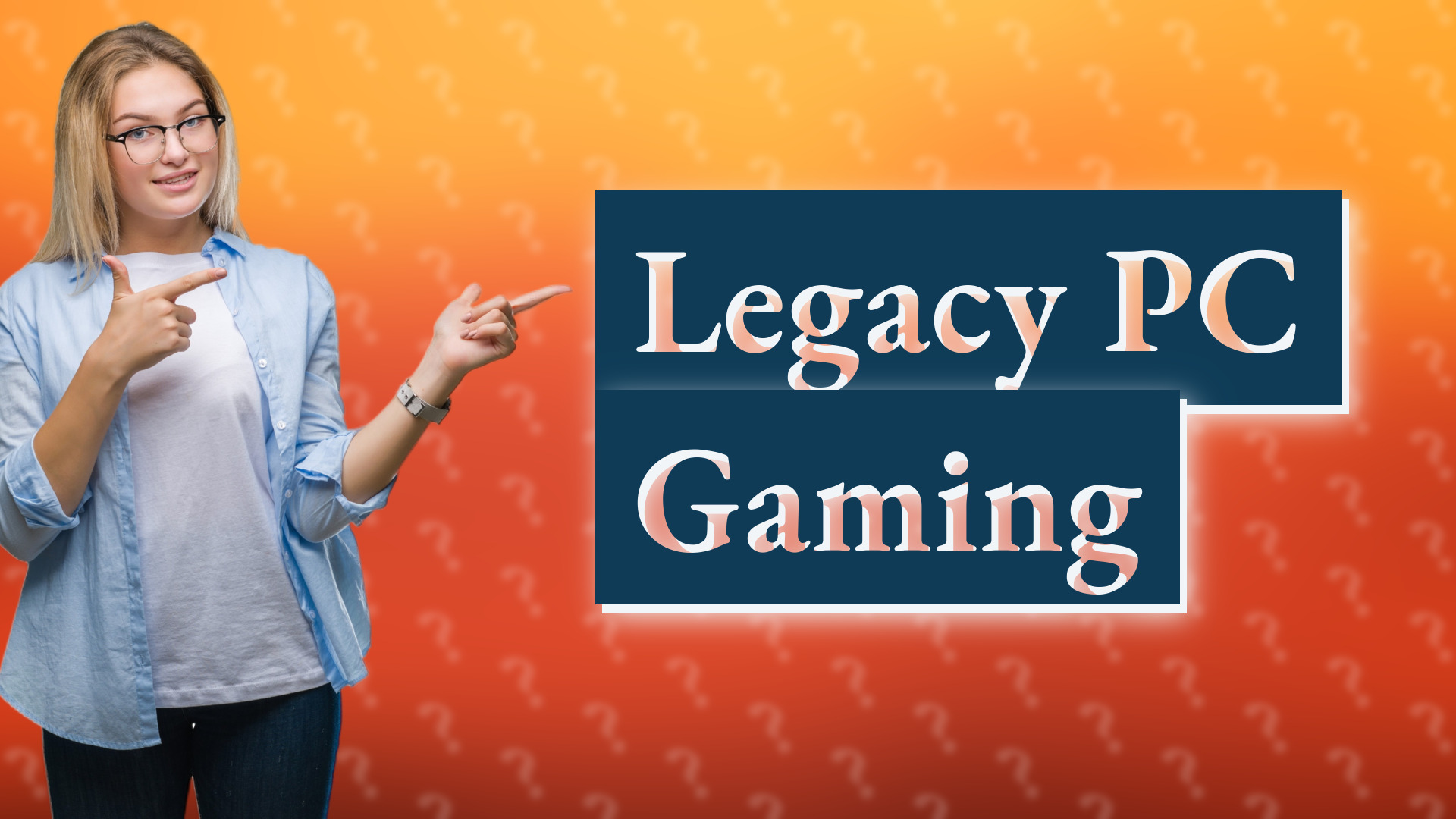 Legacy PC Gaming