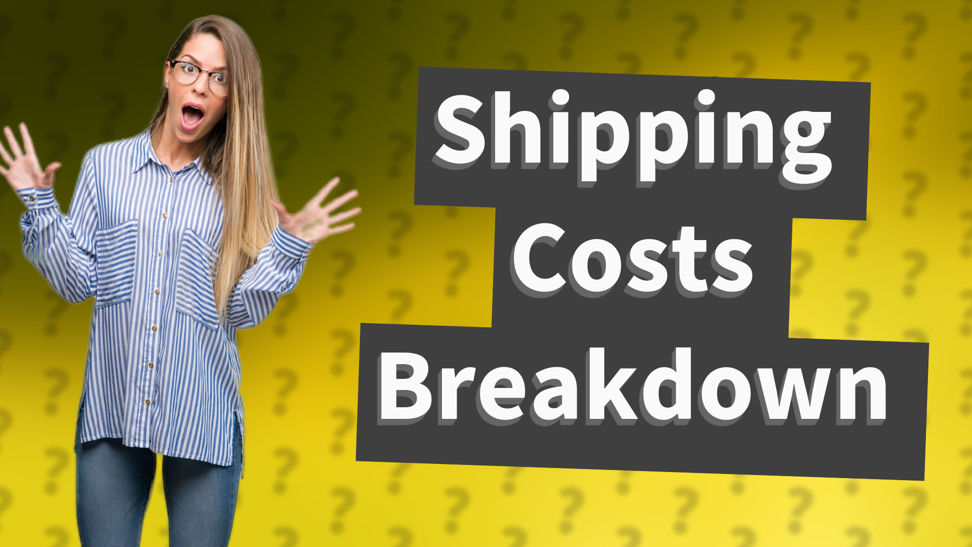Shipping Costs Breakdown