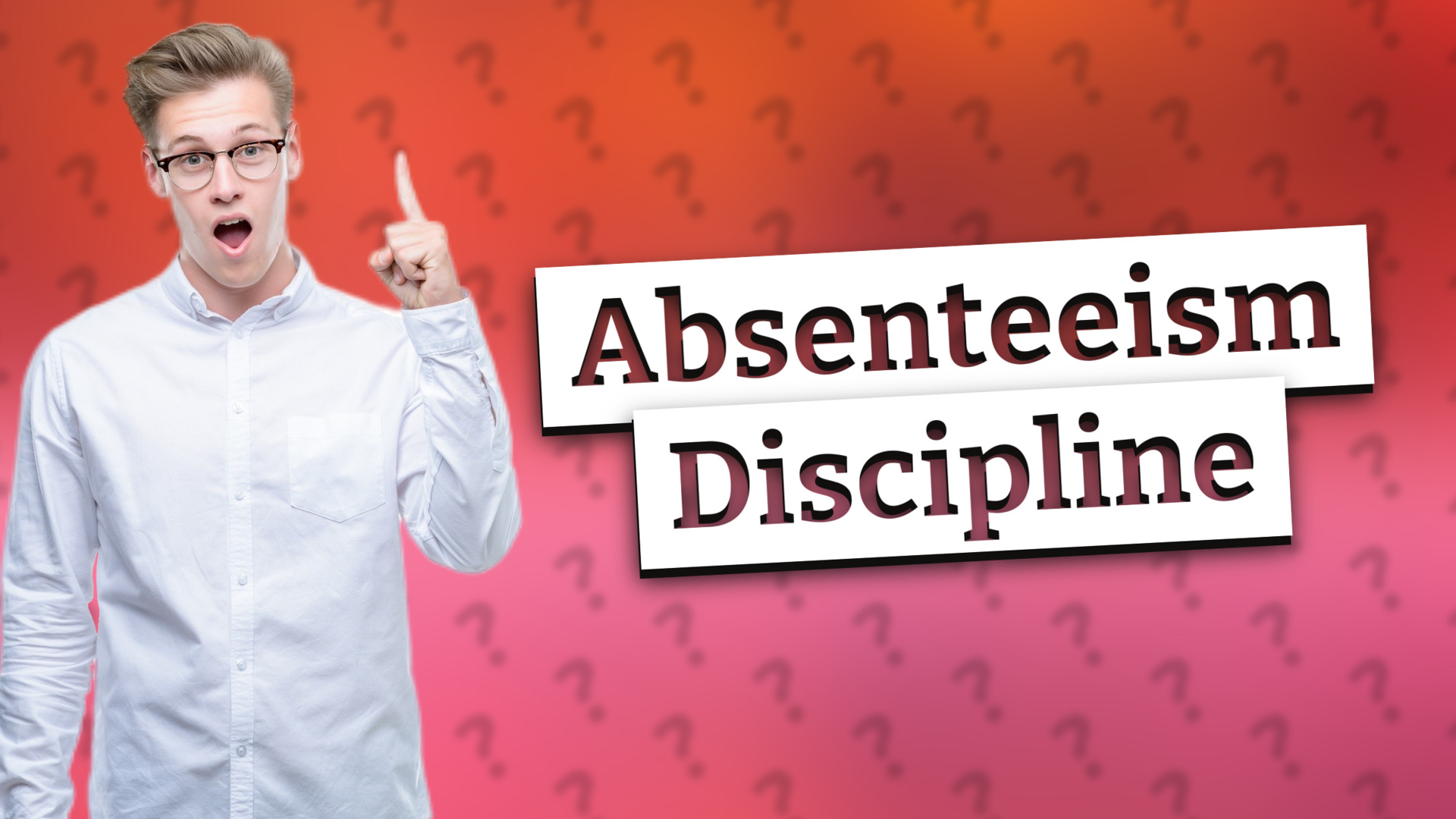 Absenteeism Discipline