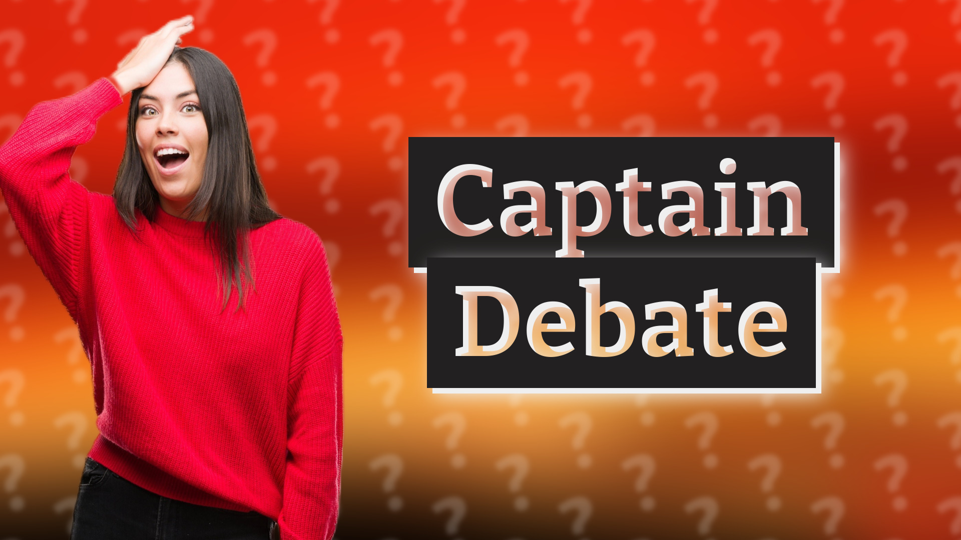 Captain Debate