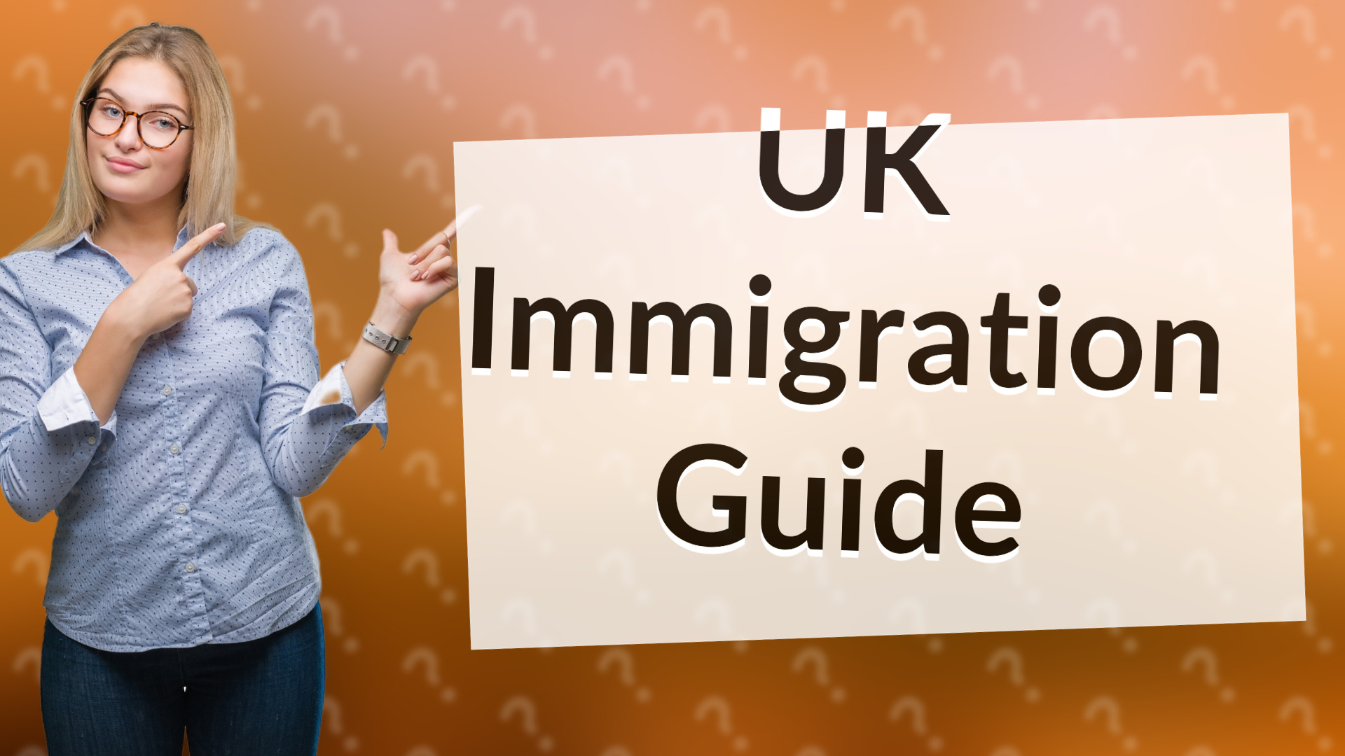 UK Immigration Guide