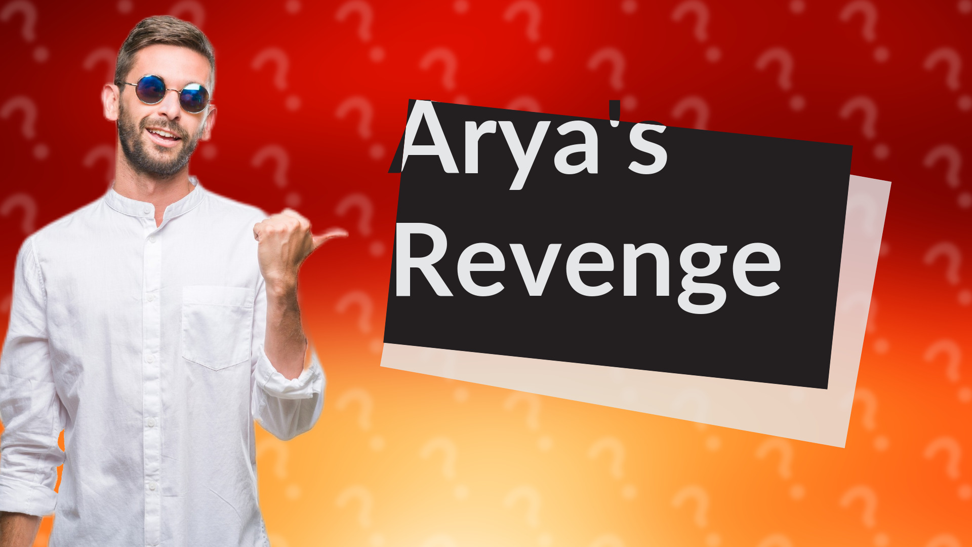 Arya's Revenge