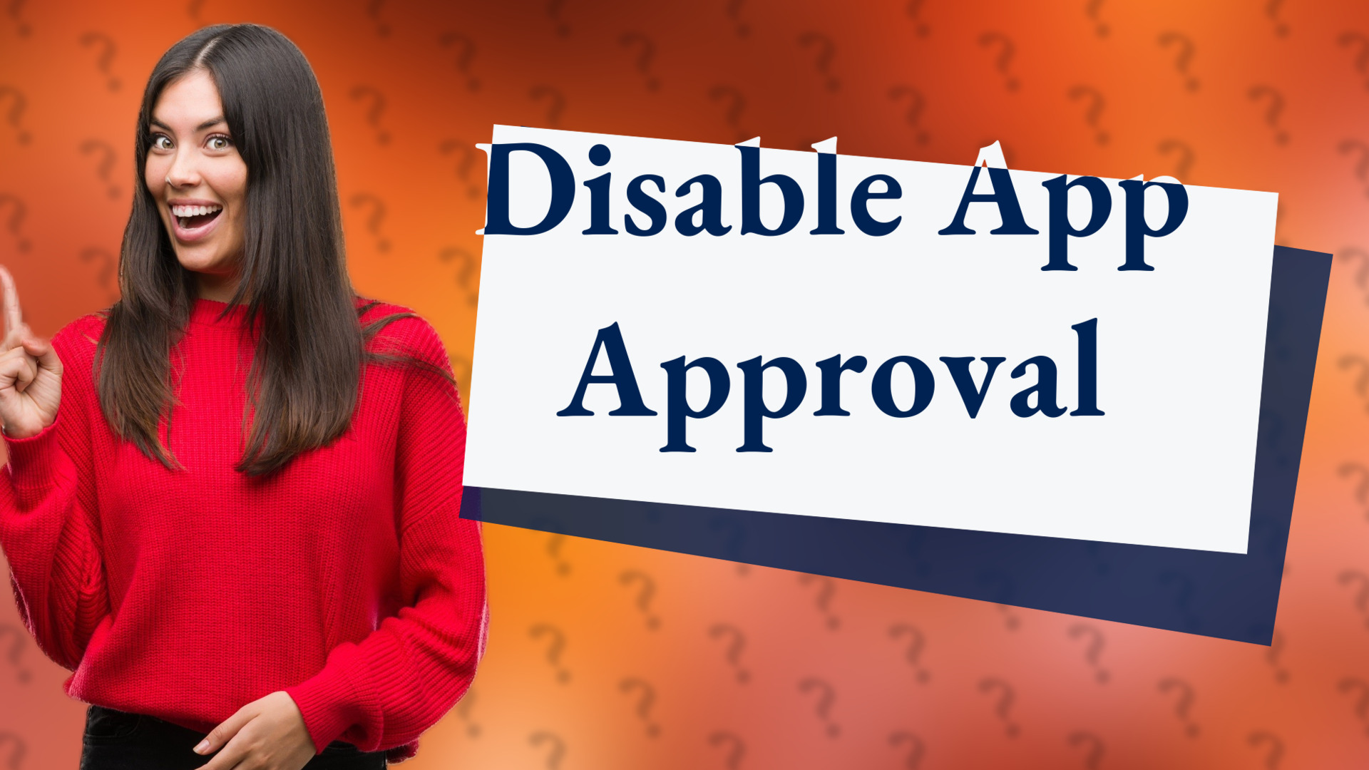 Disable App Approval