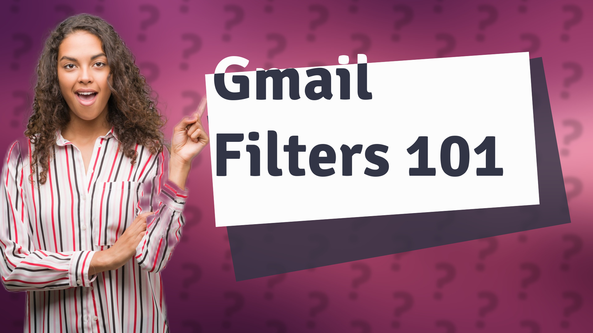 Gmail Filters 101