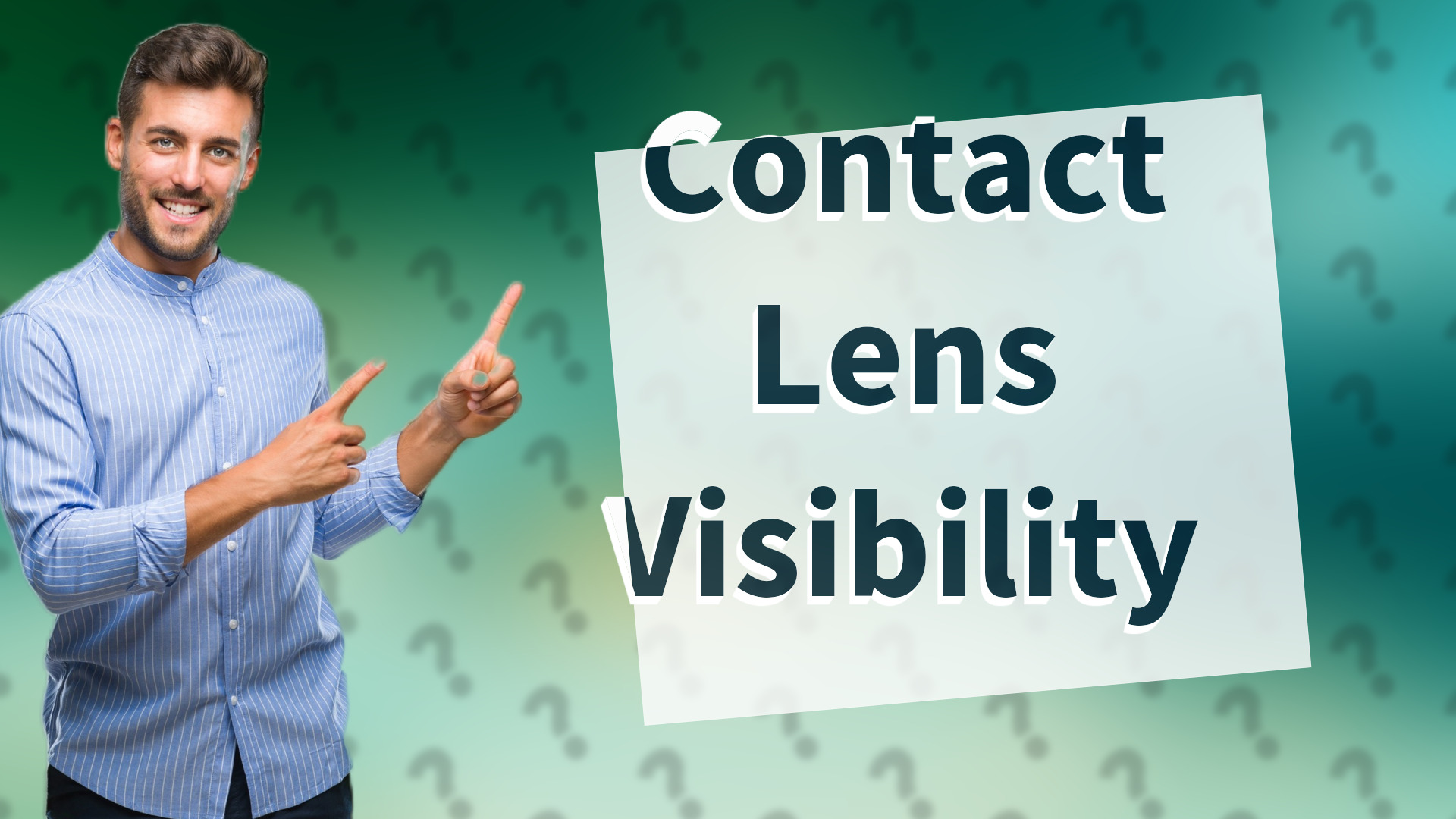 Contact Lens Visibility