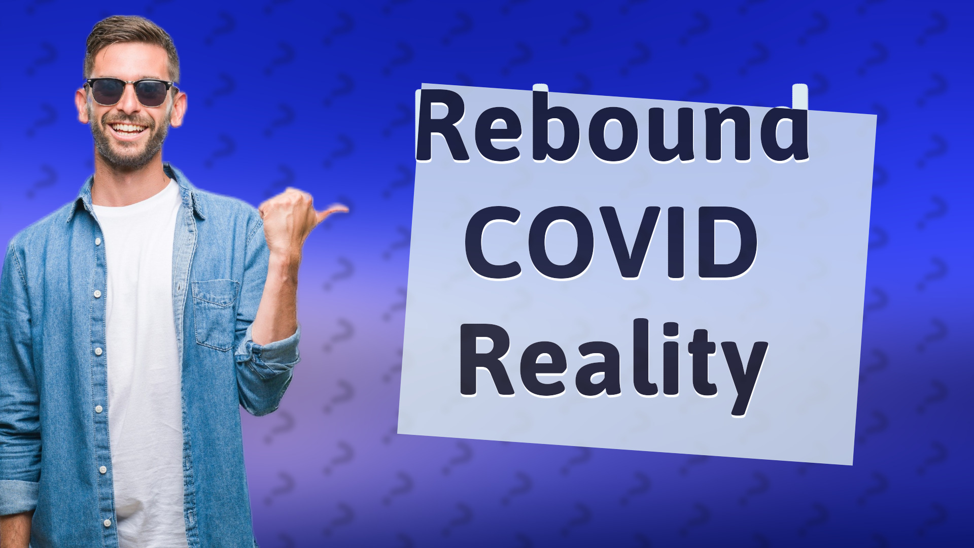 Rebound COVID Reality