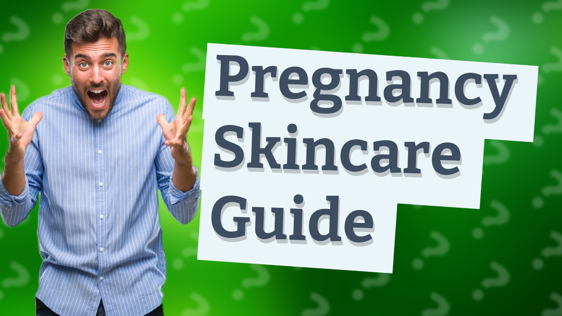 Pregnancy Skincare Guide