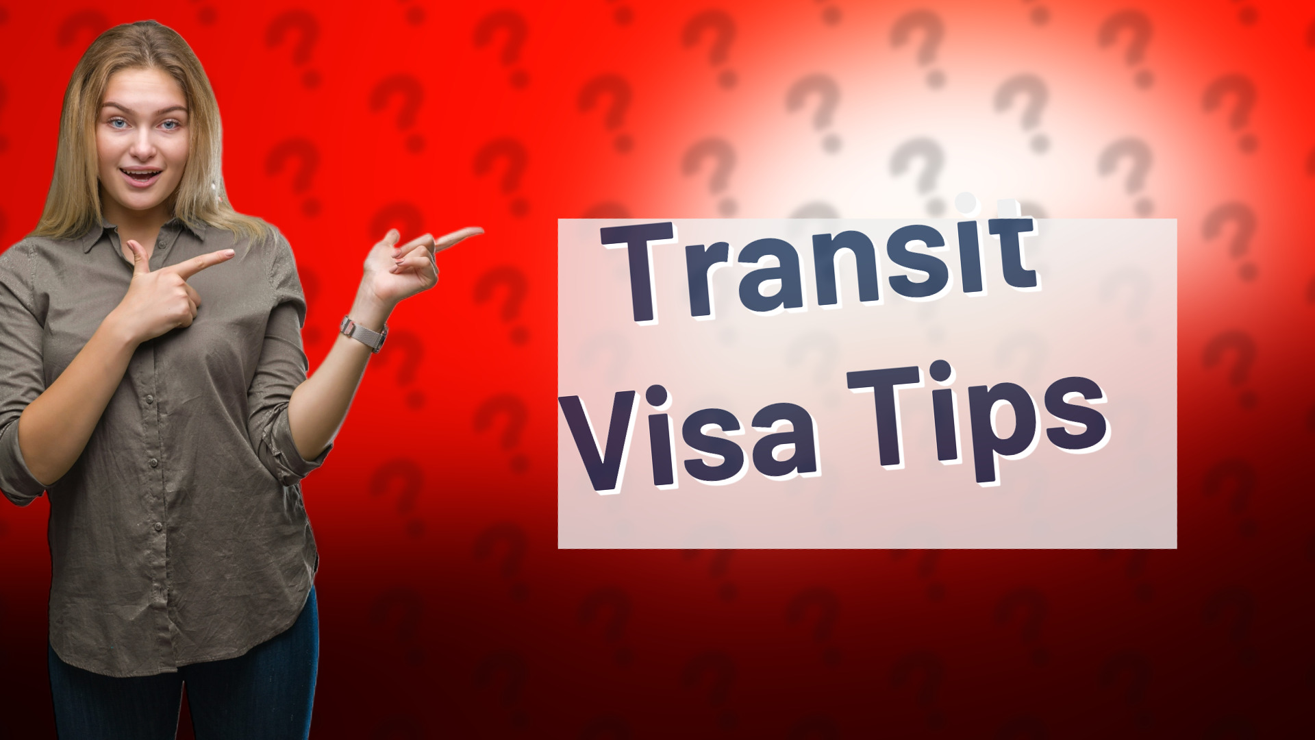 Transit Visa Tips