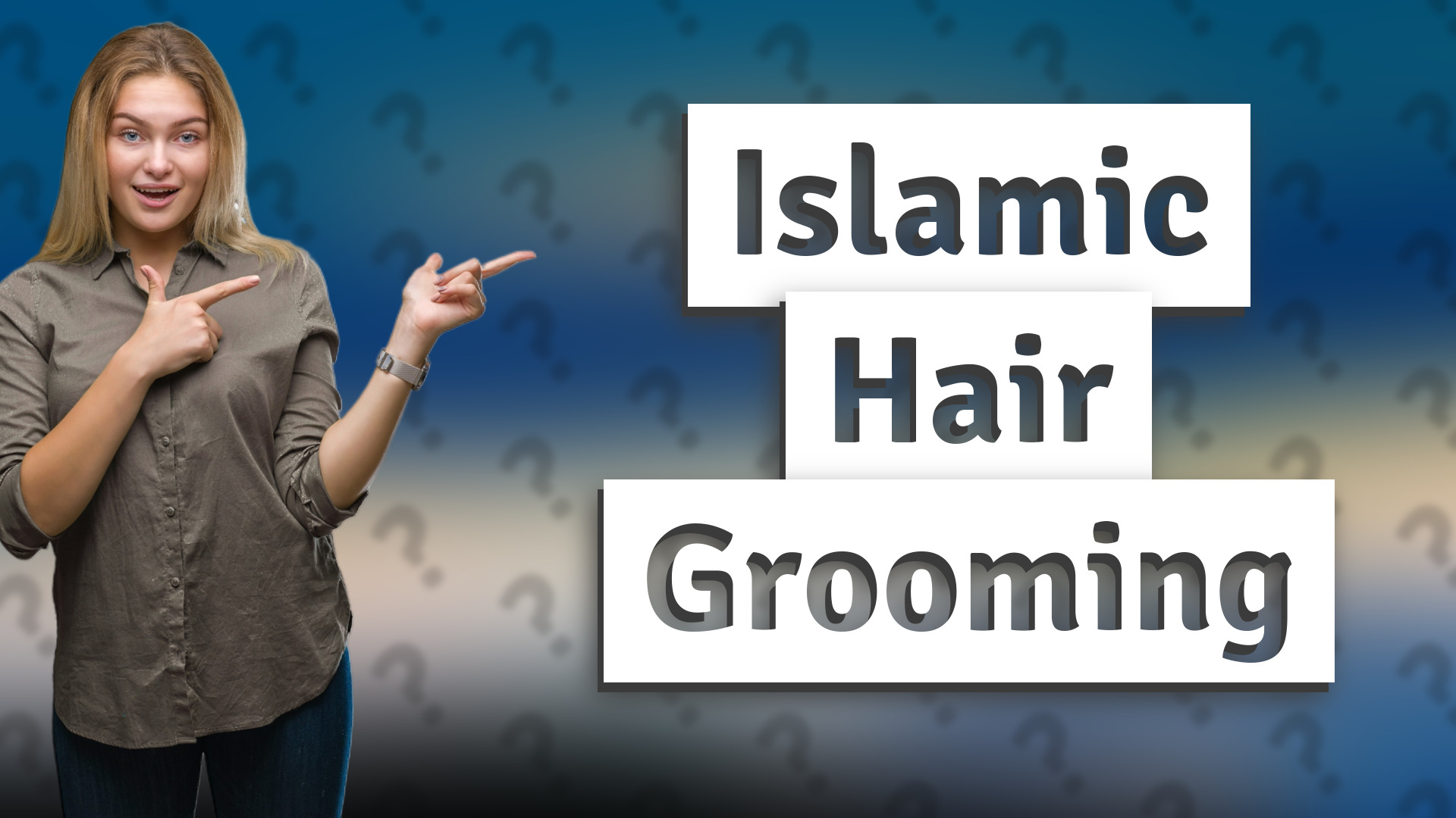 Islamic Hair Grooming