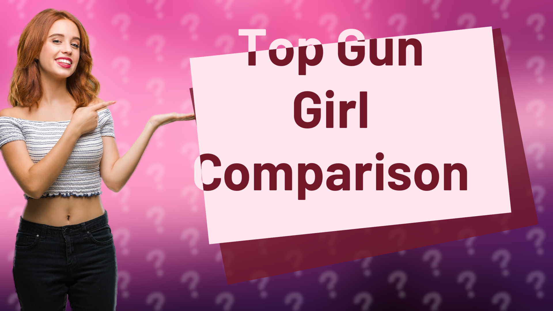 Top Gun Girl Comparison