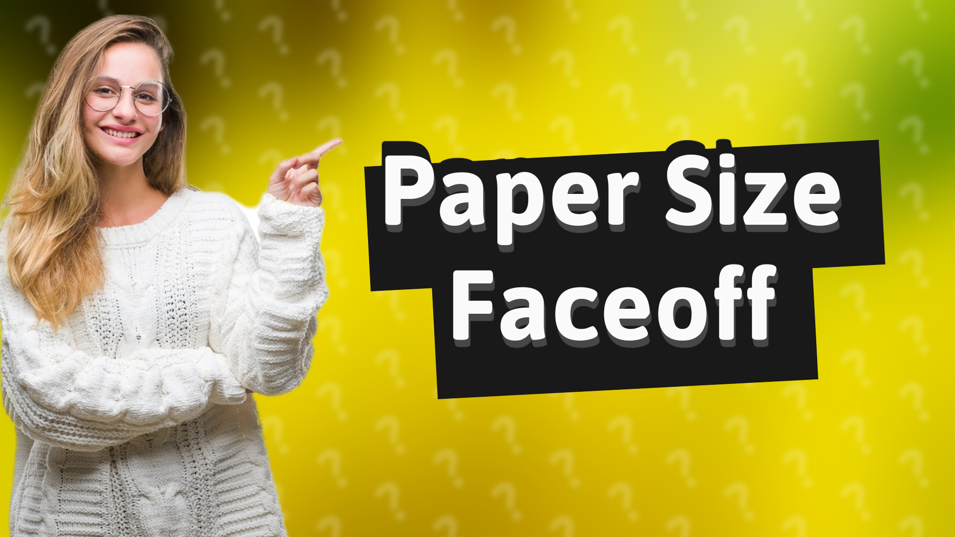 Paper Size Faceoff