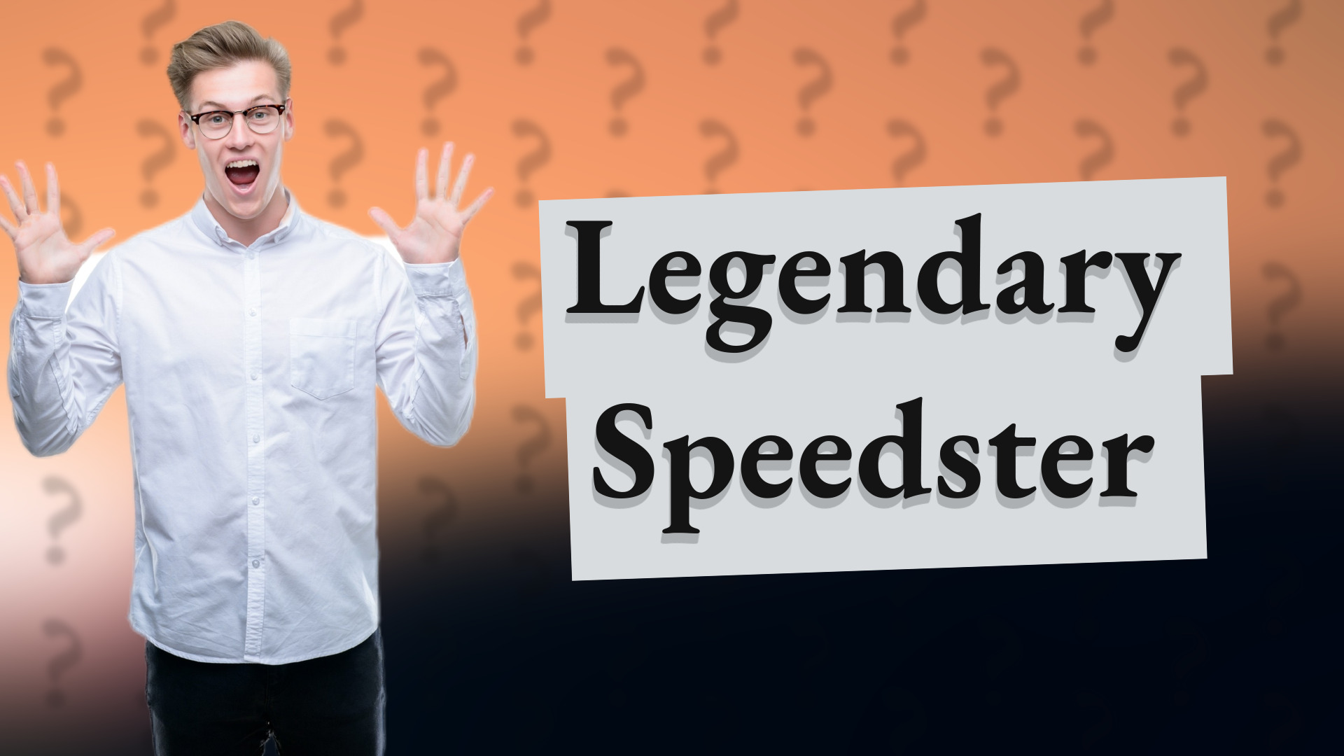 Legendary Speedster