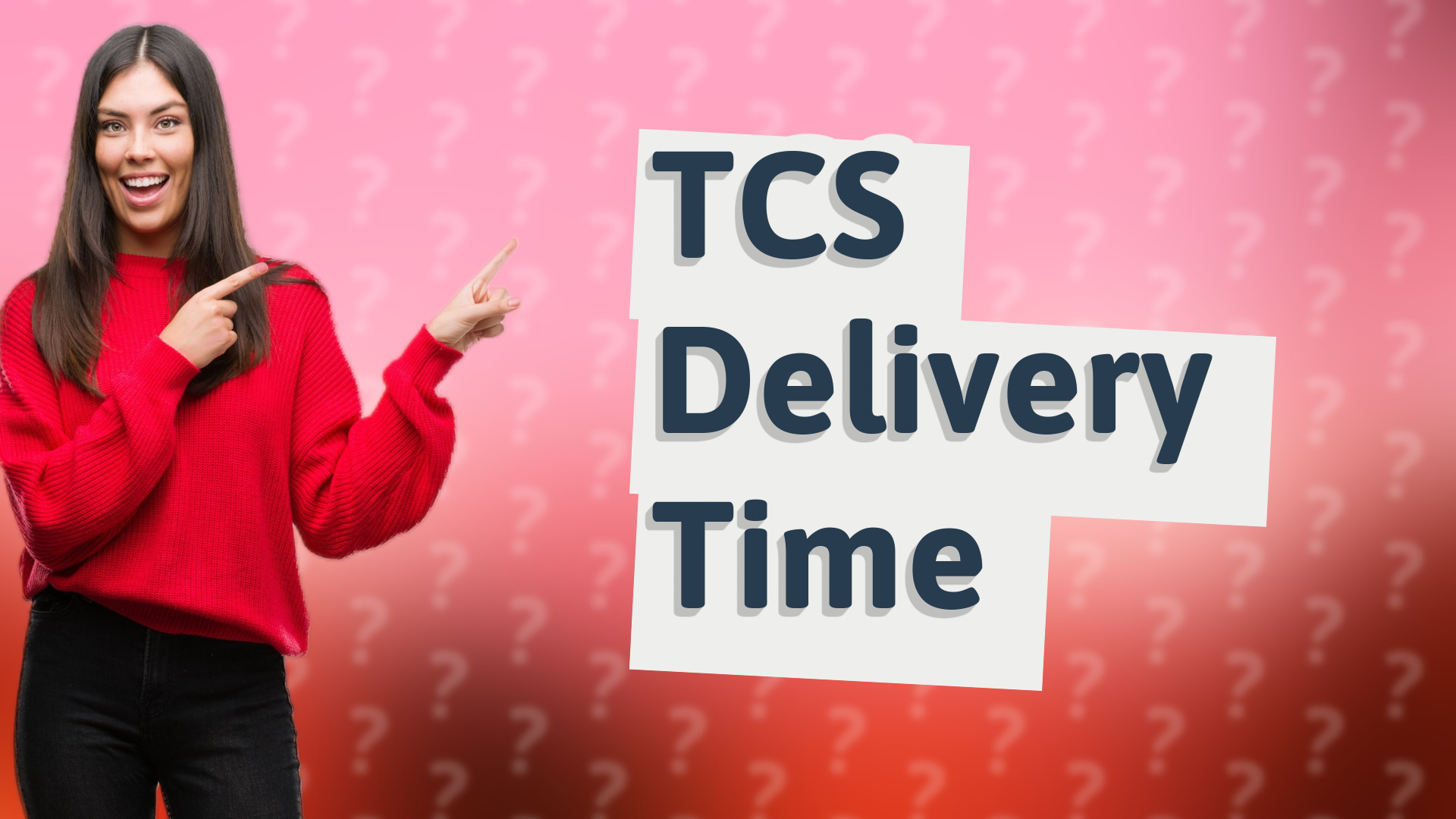 TCS Delivery Time