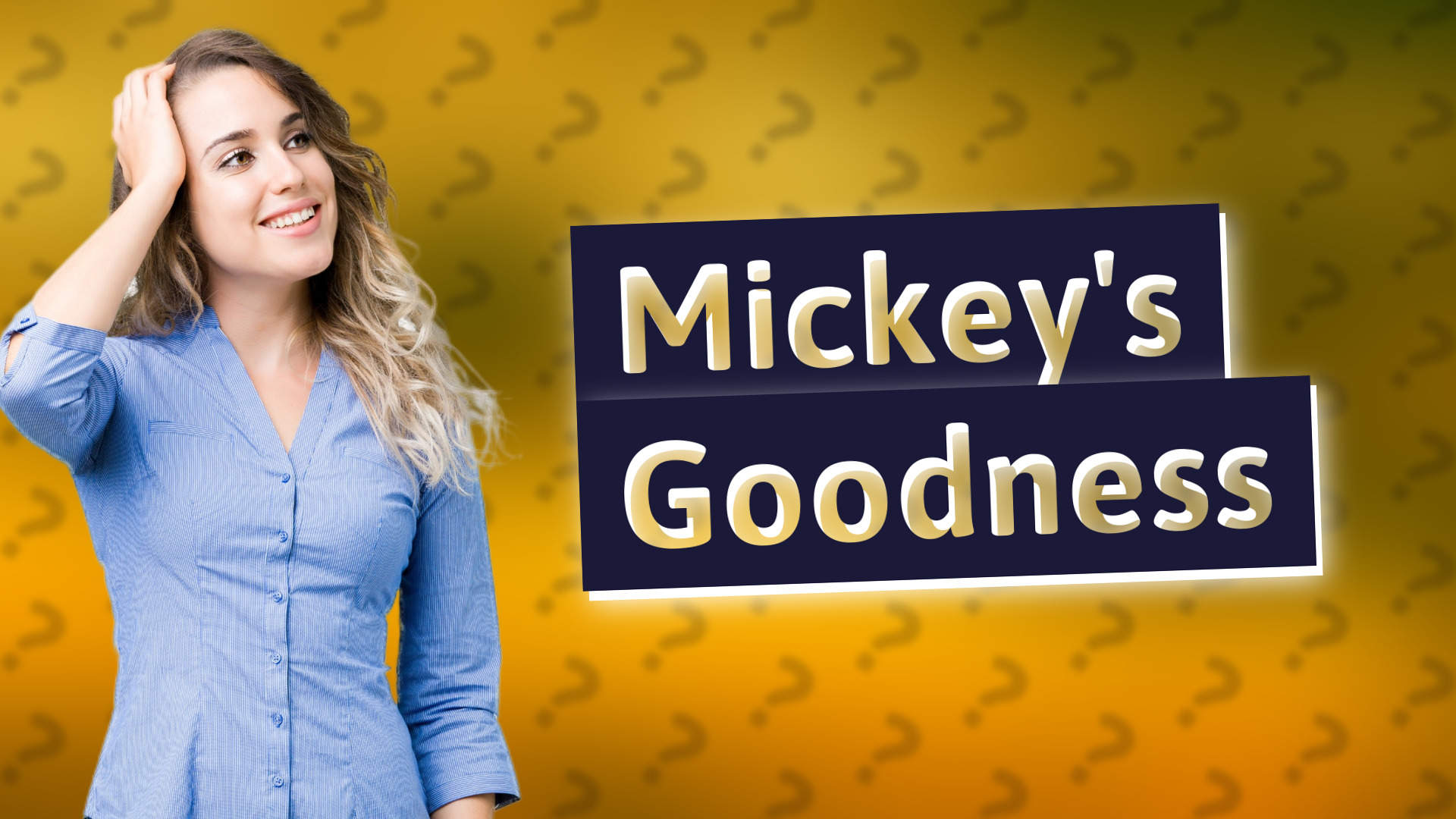 Mickey's Goodness