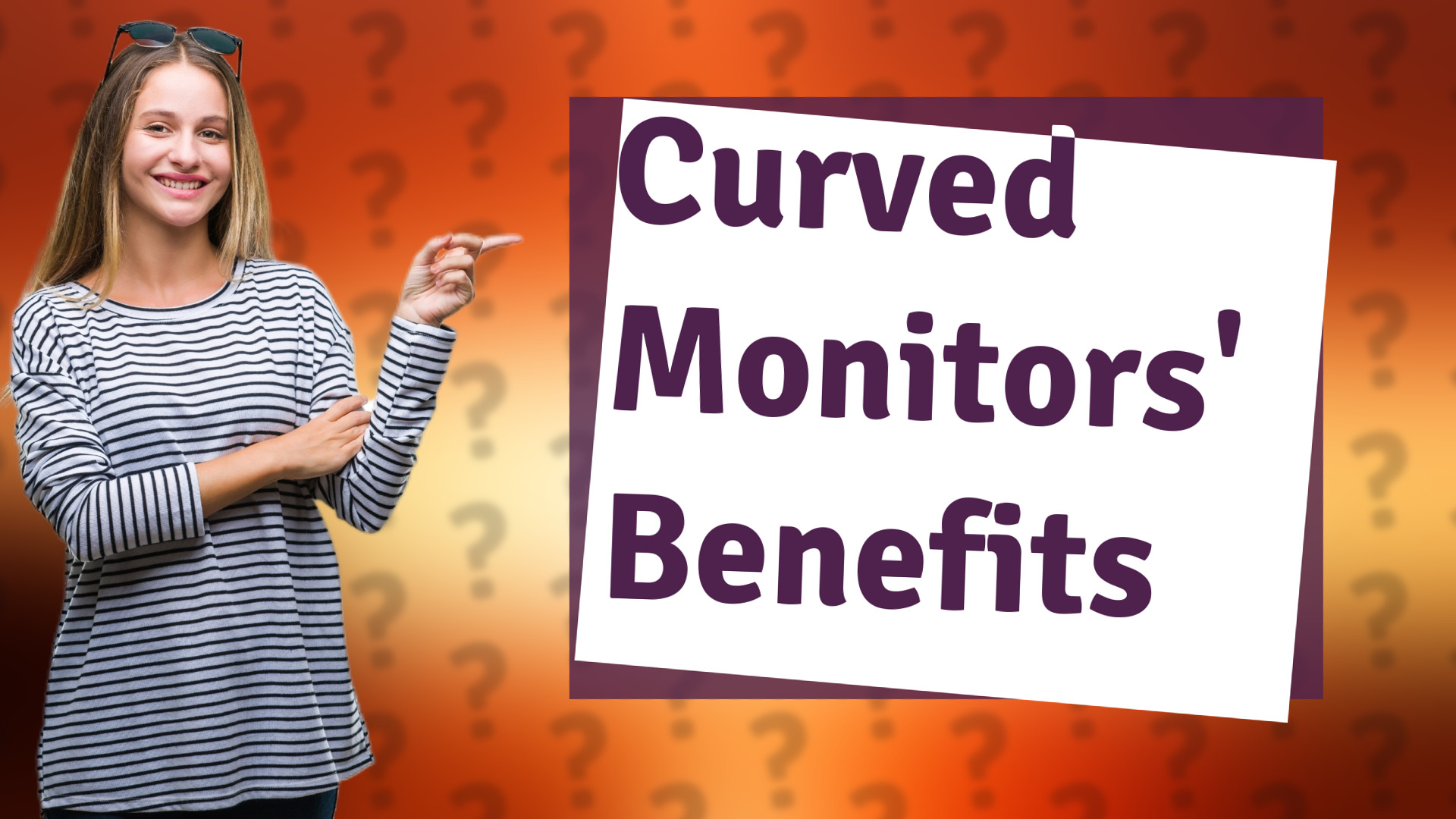 Curved Monitors' Benefits