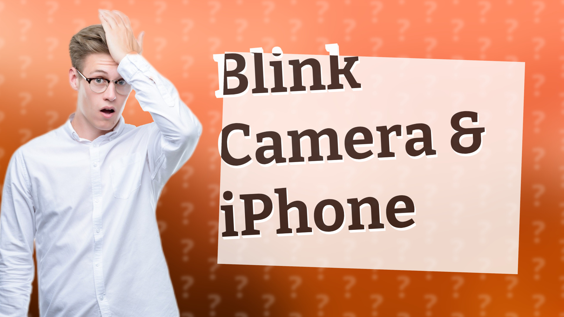 Blink Camera & iPhone