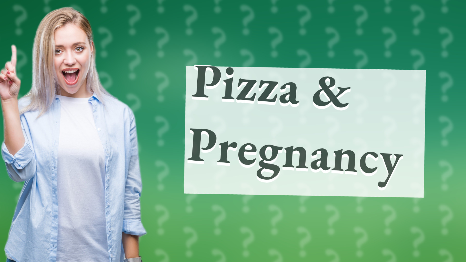 Pizza & Pregnancy