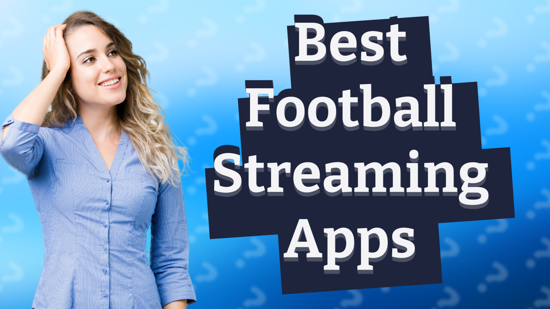Best Football Streaming Apps