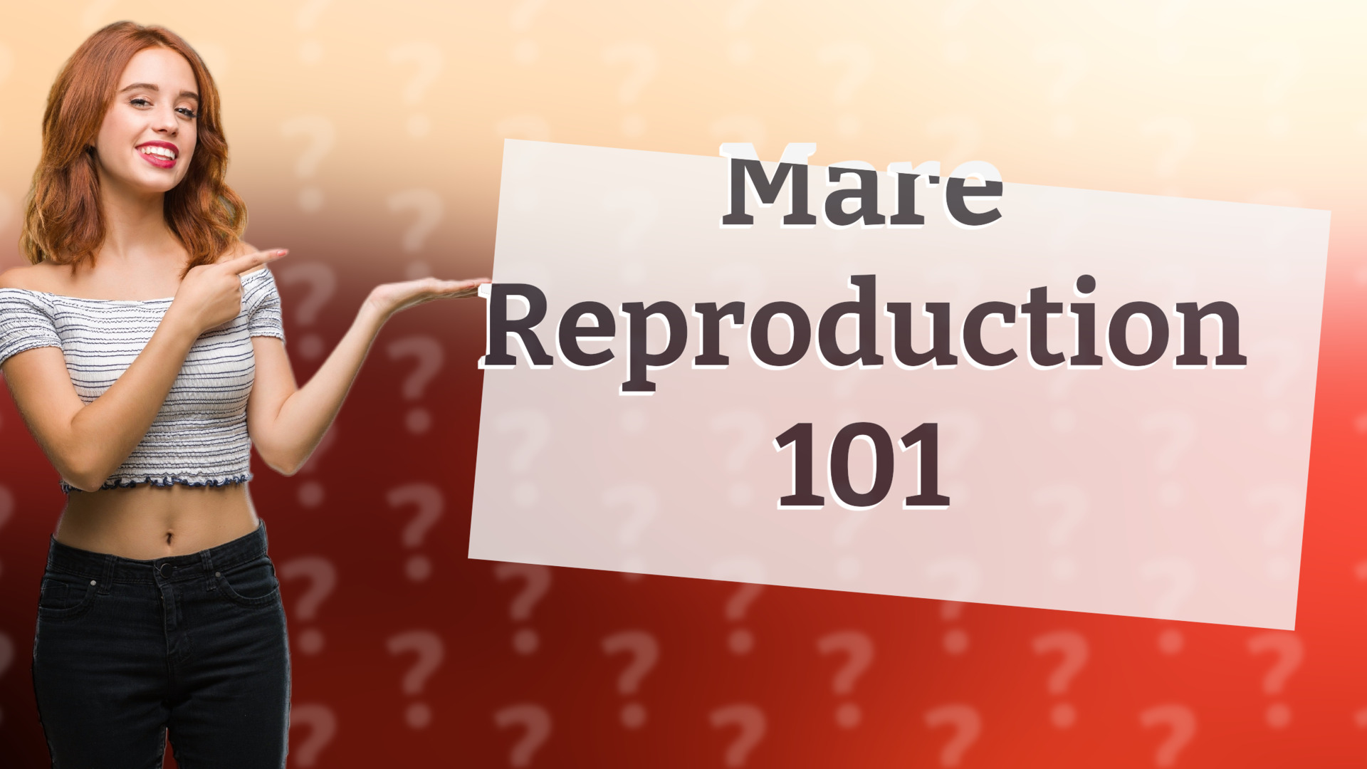 Mare Reproduction 101
