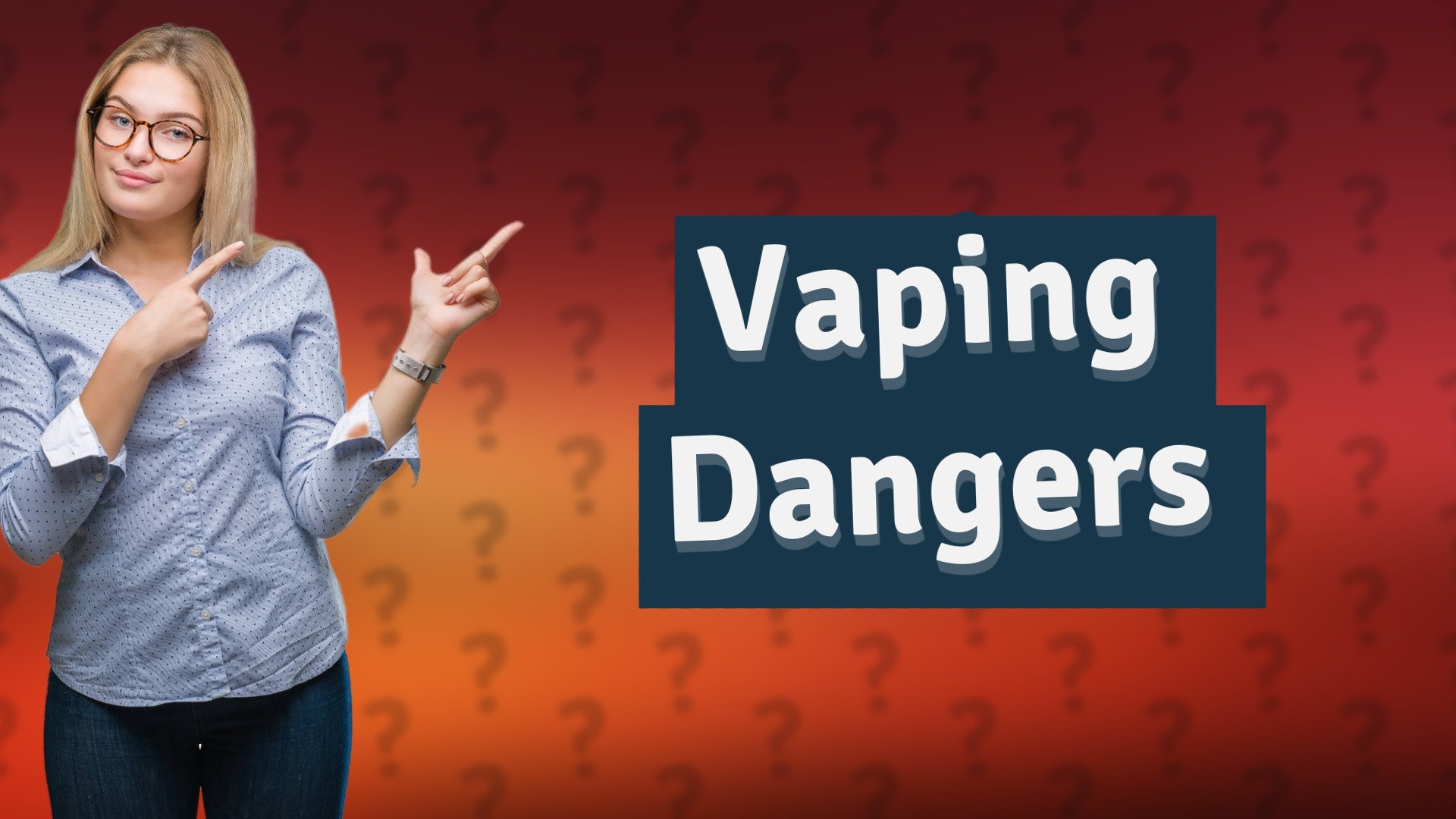 Vaping Dangers